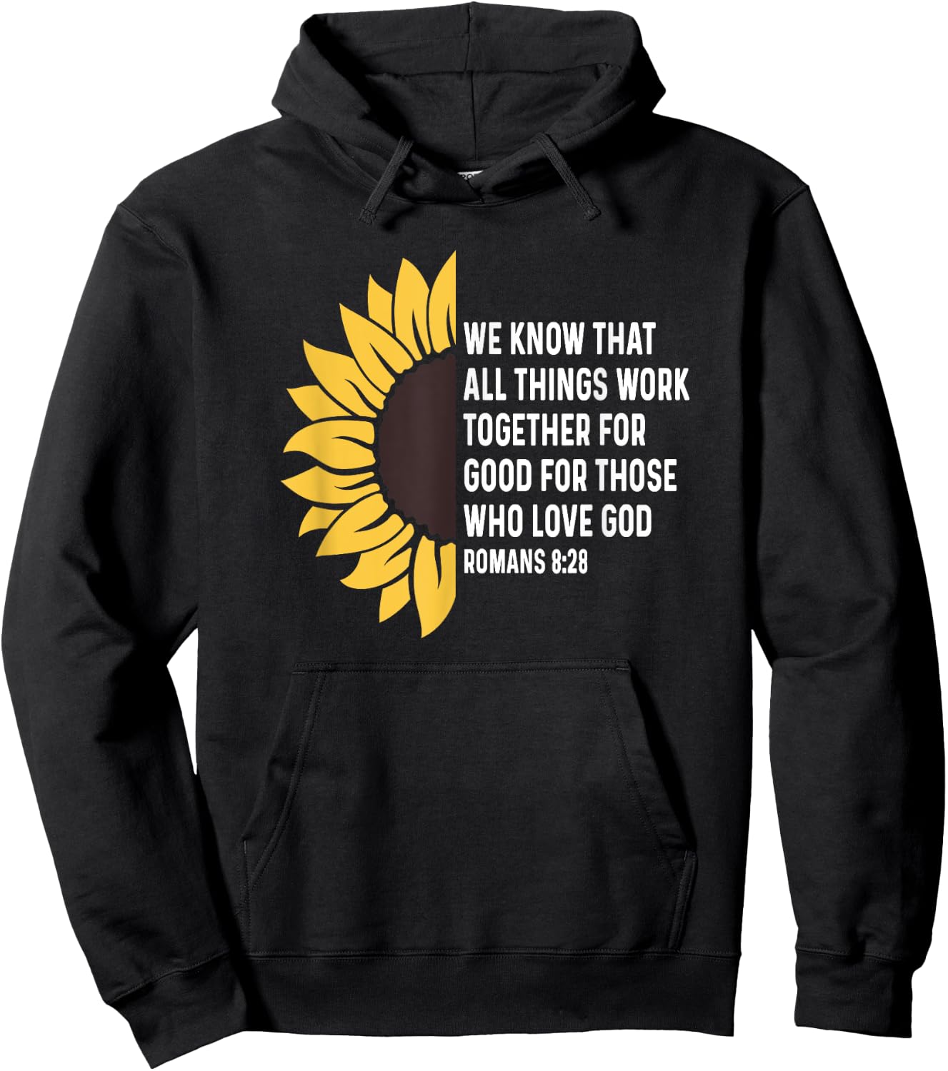 Romans 8:28 8 28 God Jesus Religious Quote Christian Salty Hoodie - Hoodie | Black