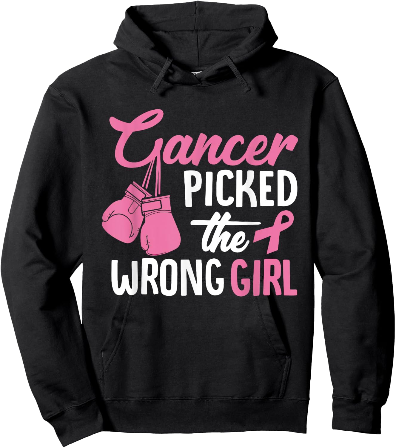 Cancer Picked The Wrong Girl, Breast Cancer Hoodie - Hoodie | Black
