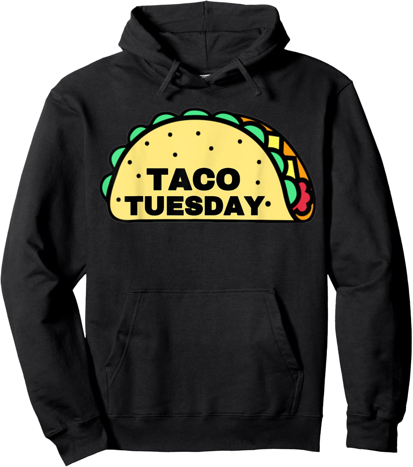 Taco Tuesday Apparel | Funny Taco Tuesday Gear For Tuesday! Hoodie - Hoodie | Black
