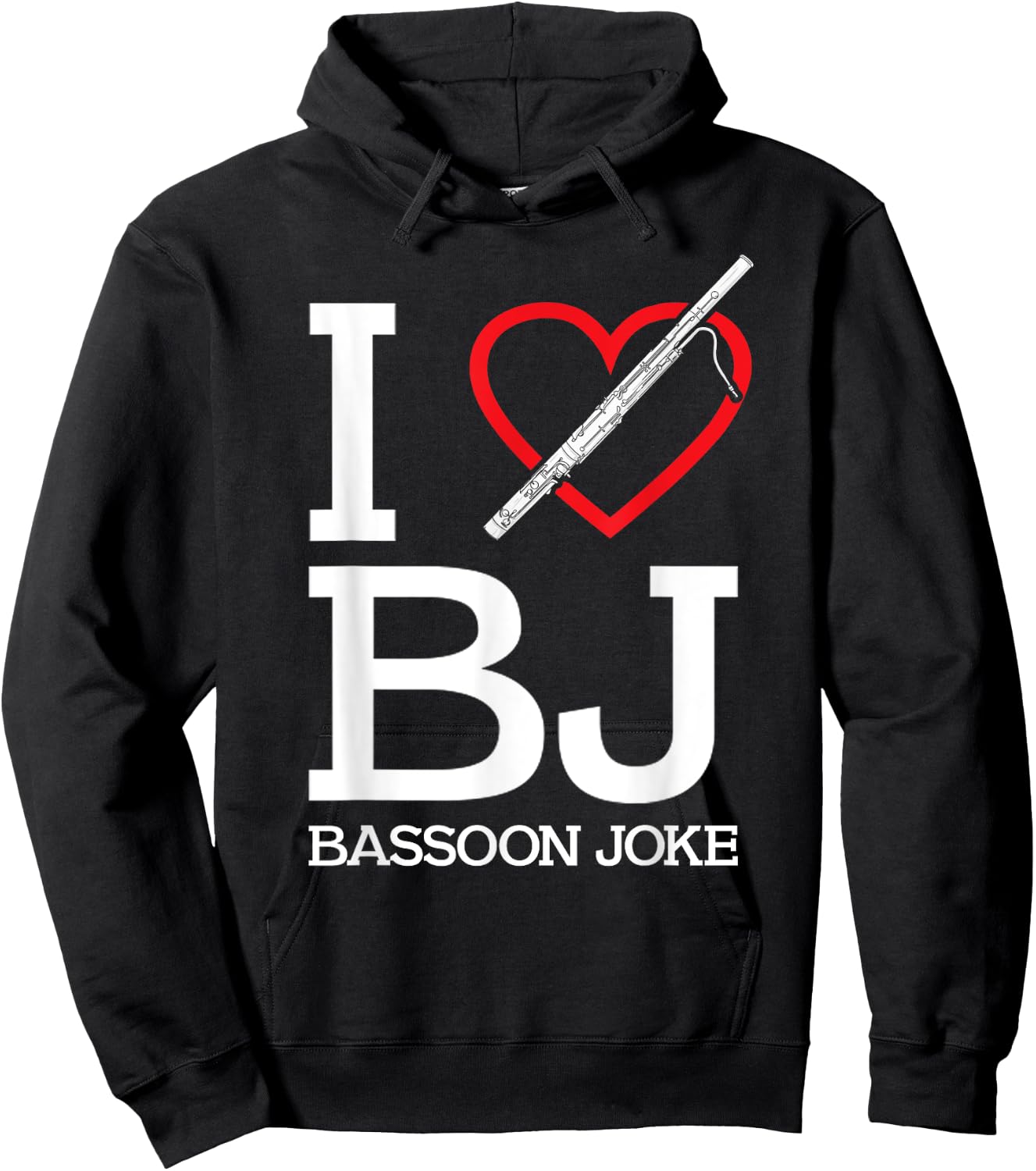 Funny Bassoonist I Love BJ Bassoon Joke Bassoon Player Hoodie - Hoodie | Black