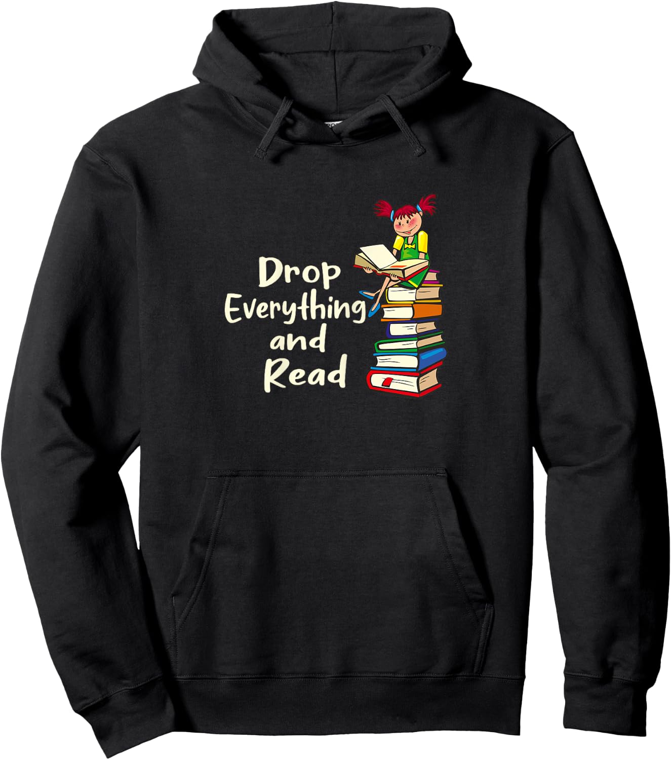 Drop Everything and Read Hoodie - Hoodie | Black