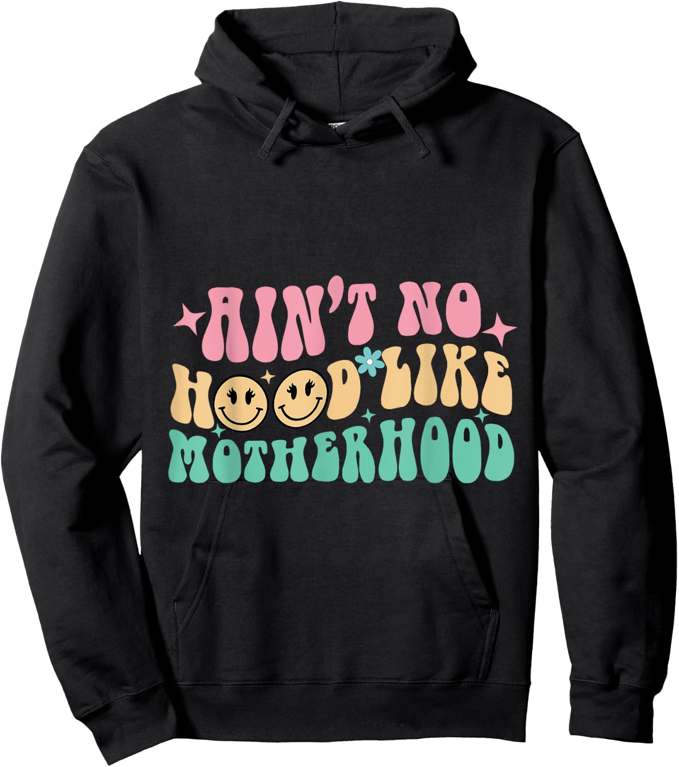 Ain't No Hood Like A Motherhood Mom Life Hoodie - Hoodie | Black