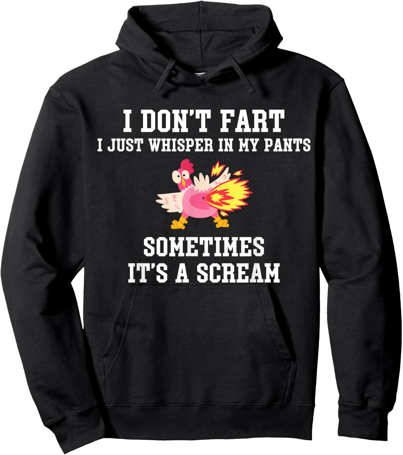 I Don't Fart I Just Whisper In My Pants It's A Scream Hoodie - Hoodie | Black