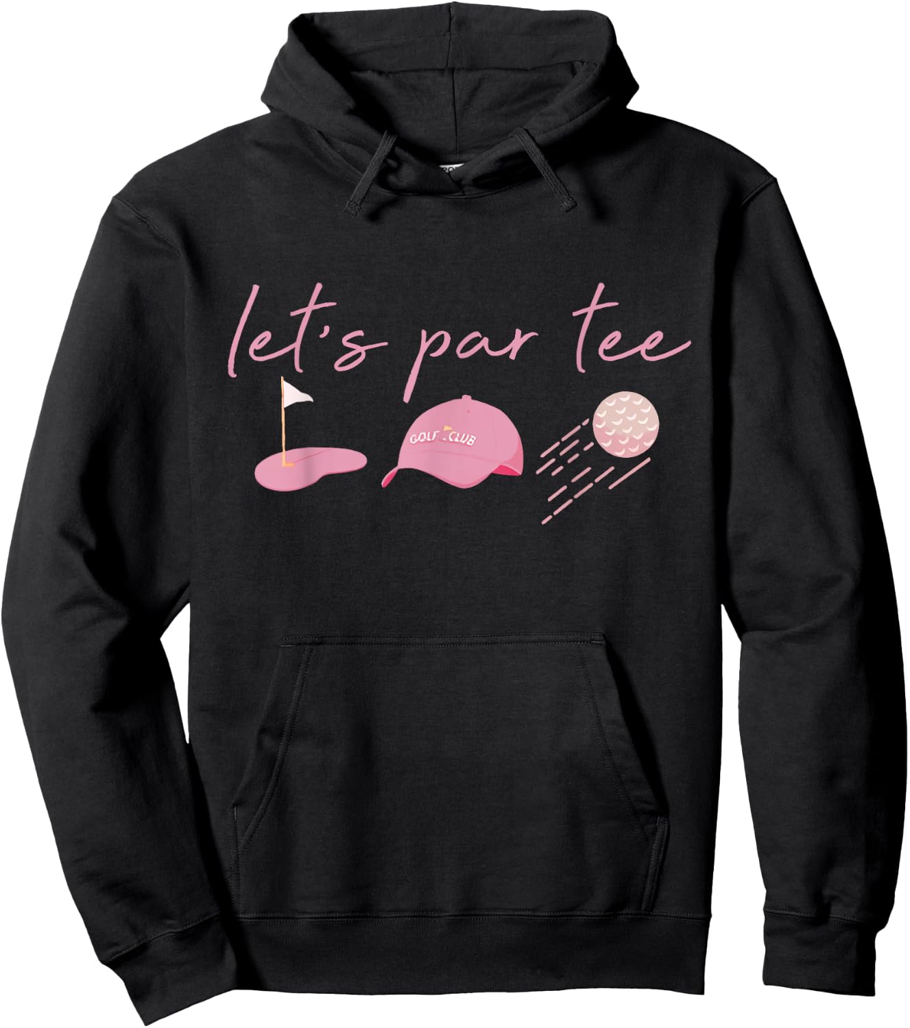 Let’s Par Golf Funny Meme Party Golf Golfing Golfers Hoodie - Hoodie | Black
