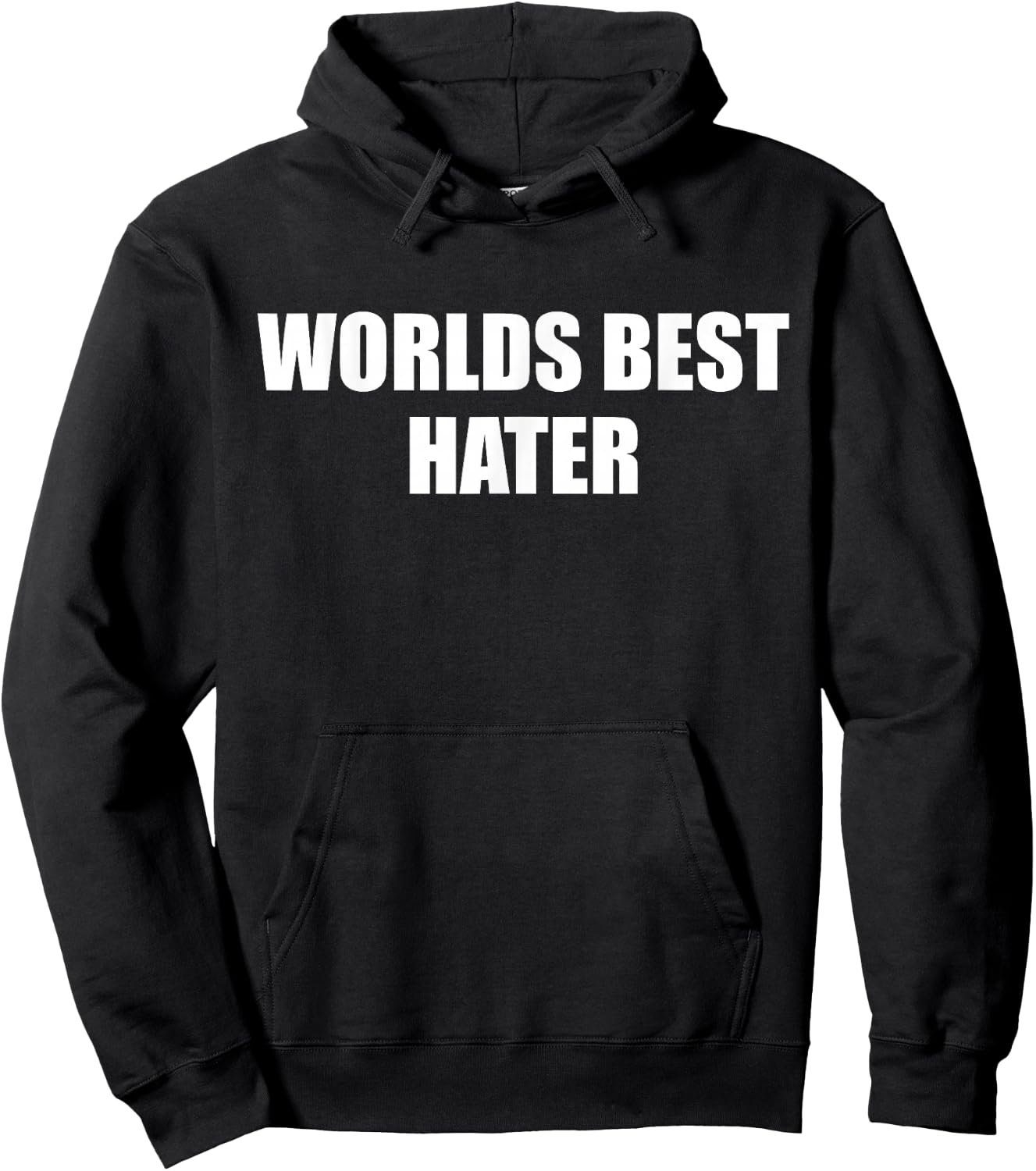 Worlds Best Hater Funny Apparel Hoodie - Hoodie | Black