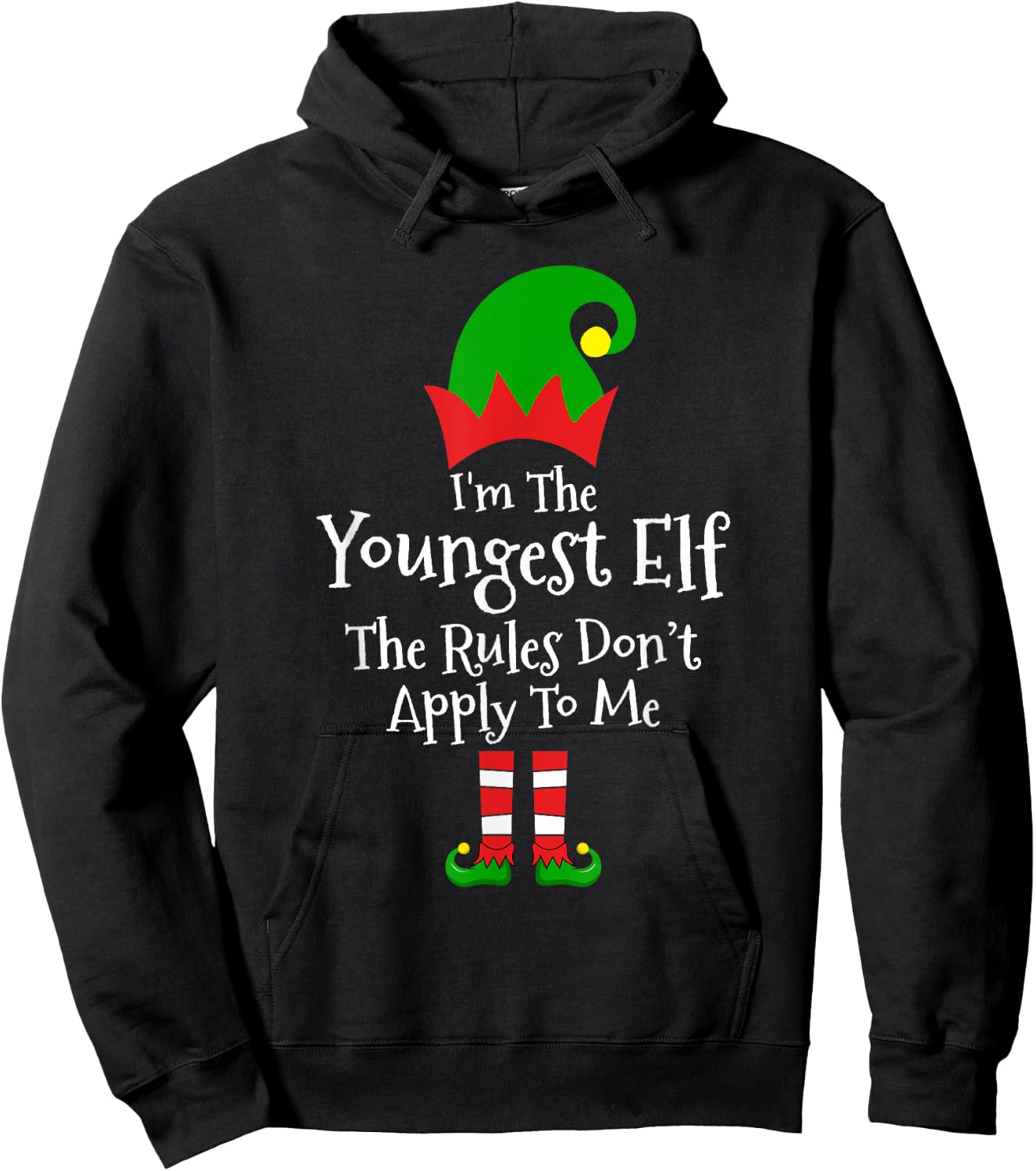 I'm The Youngest ELF The Rules Don't Apply To Me Men Women Hoodie - Hoodie | Black