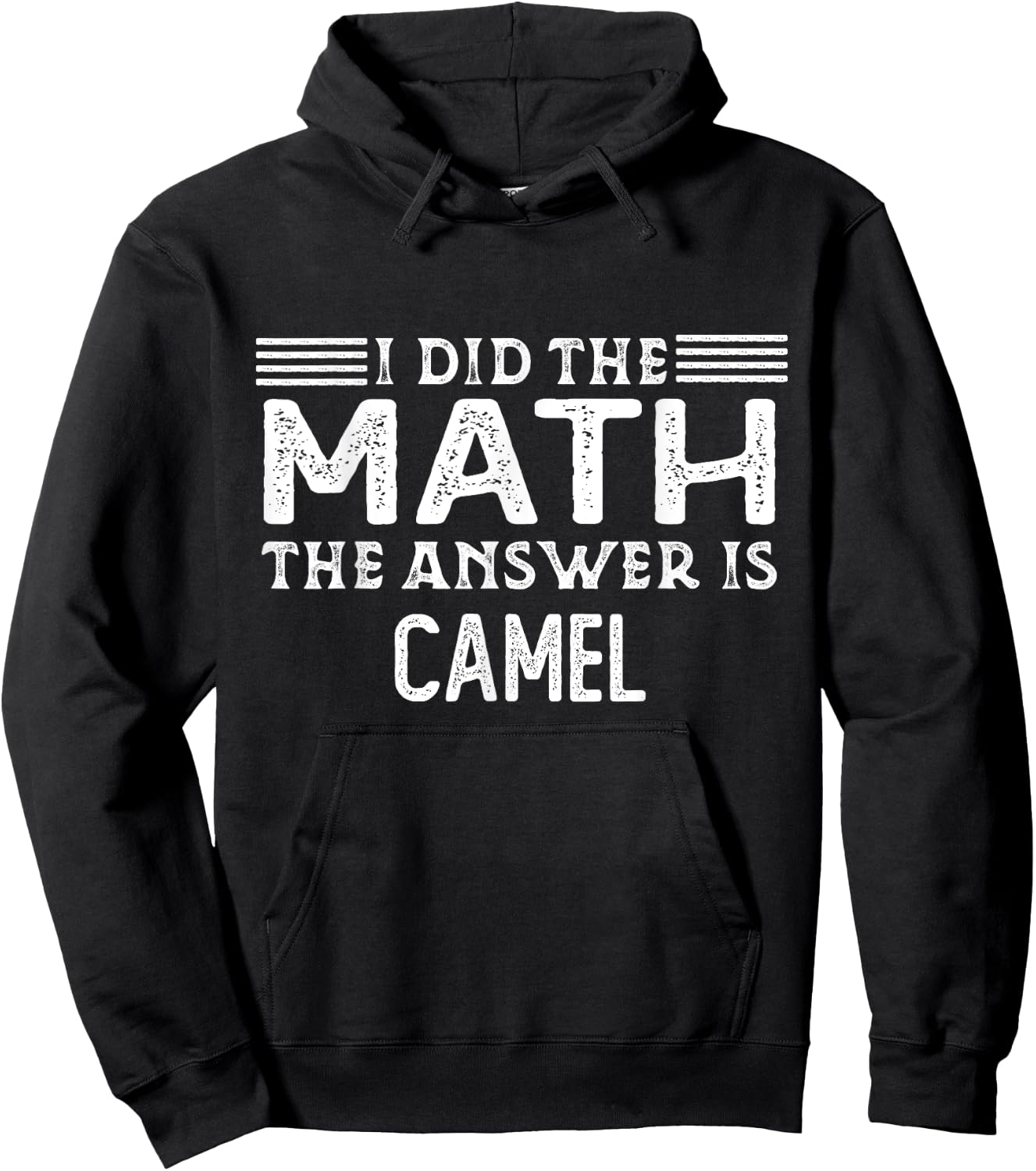The Answer Is Camel Funny Math Teacher Student Hoodie - Hoodie | Black
