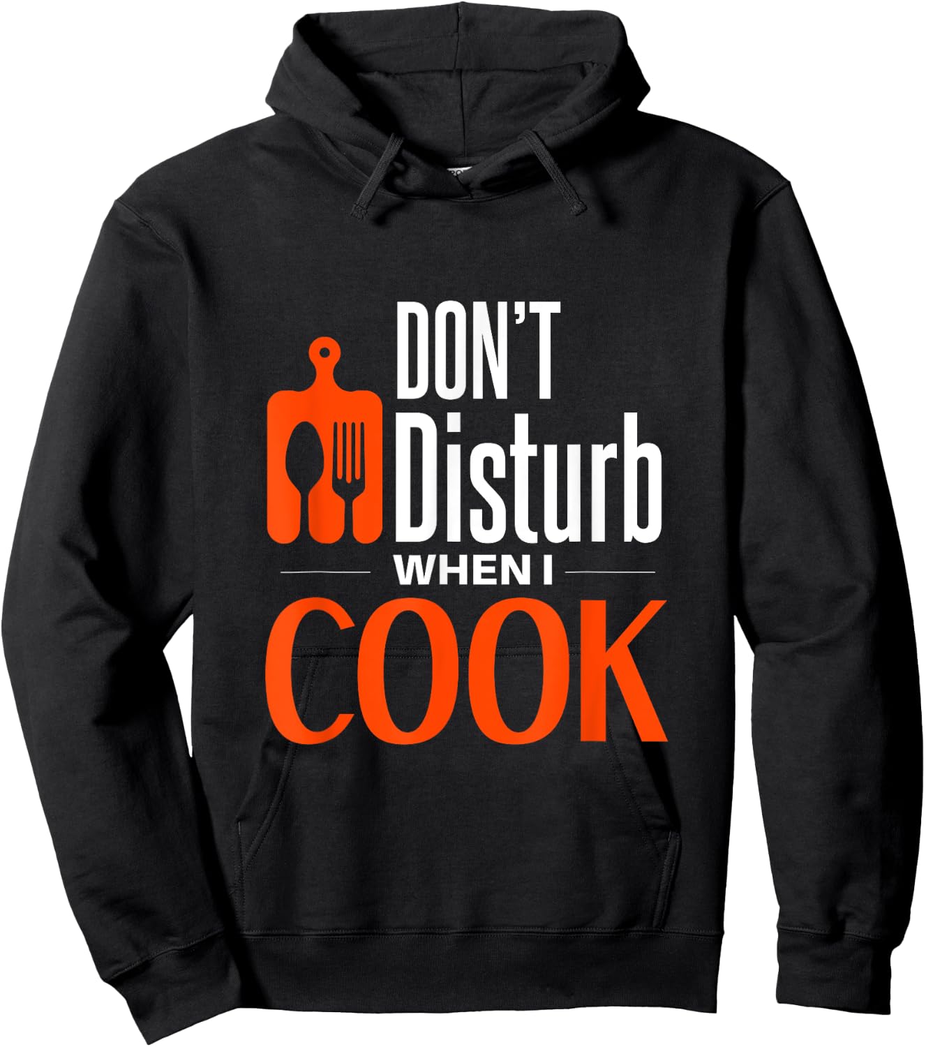 Don't disturb when i cook Hoodie - Hoodie | Black