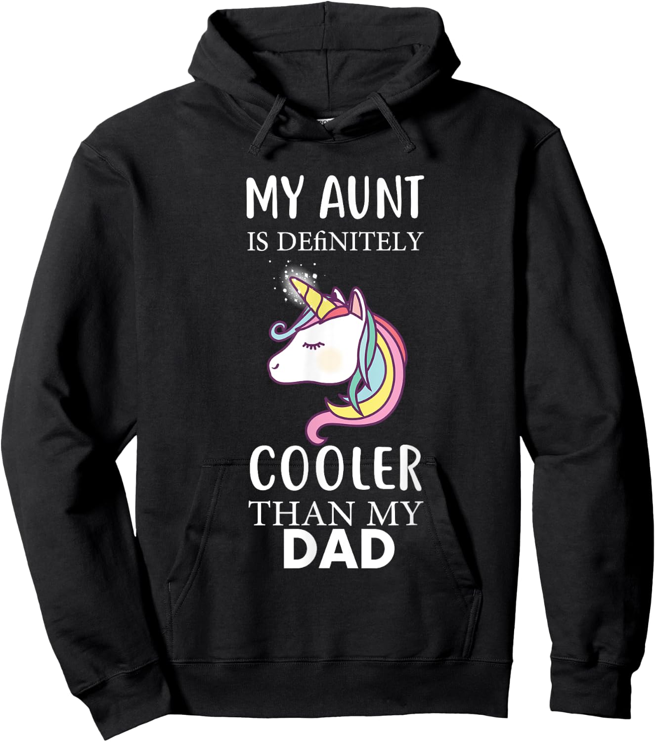 My Aunt Is Definitely Cooler Than My Dad kids Niece Nephew Hoodie - Hoodie | Black