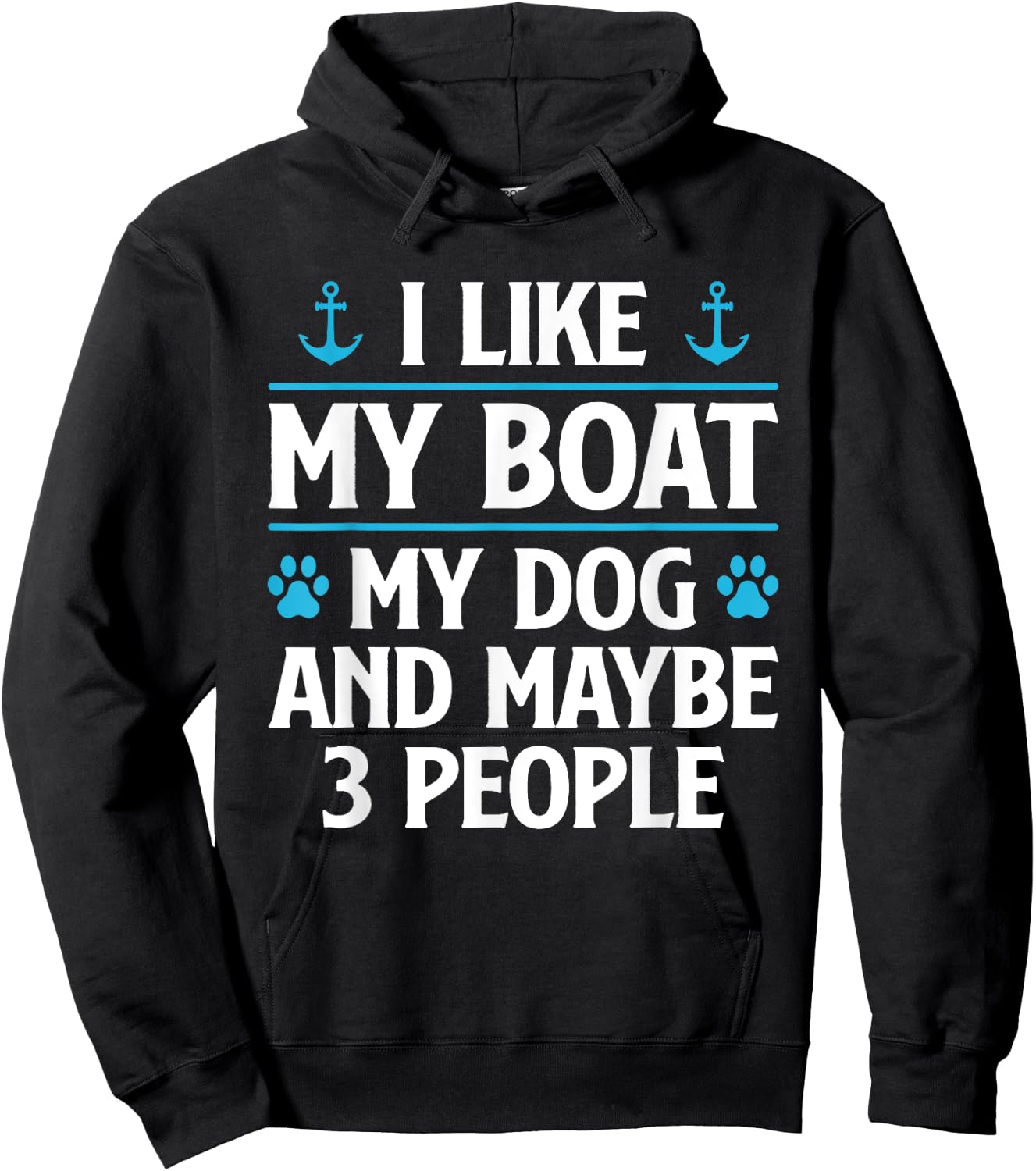 I Like My Boat My Dog And Maybe 3 People Funny Boat Owners Women Hoodie - Hoodie | Black