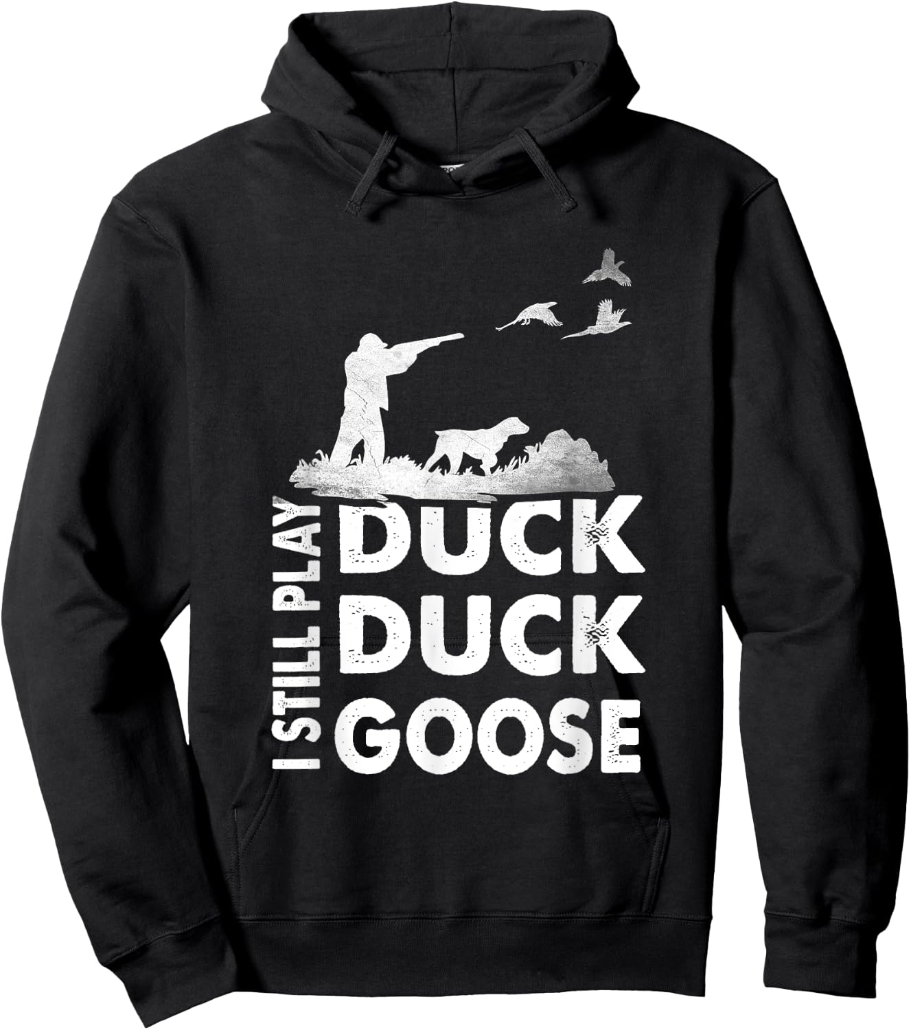 Vintage Hunting Funny I Still Play Duck Hunters Goose Hoodie - Hoodie | Black