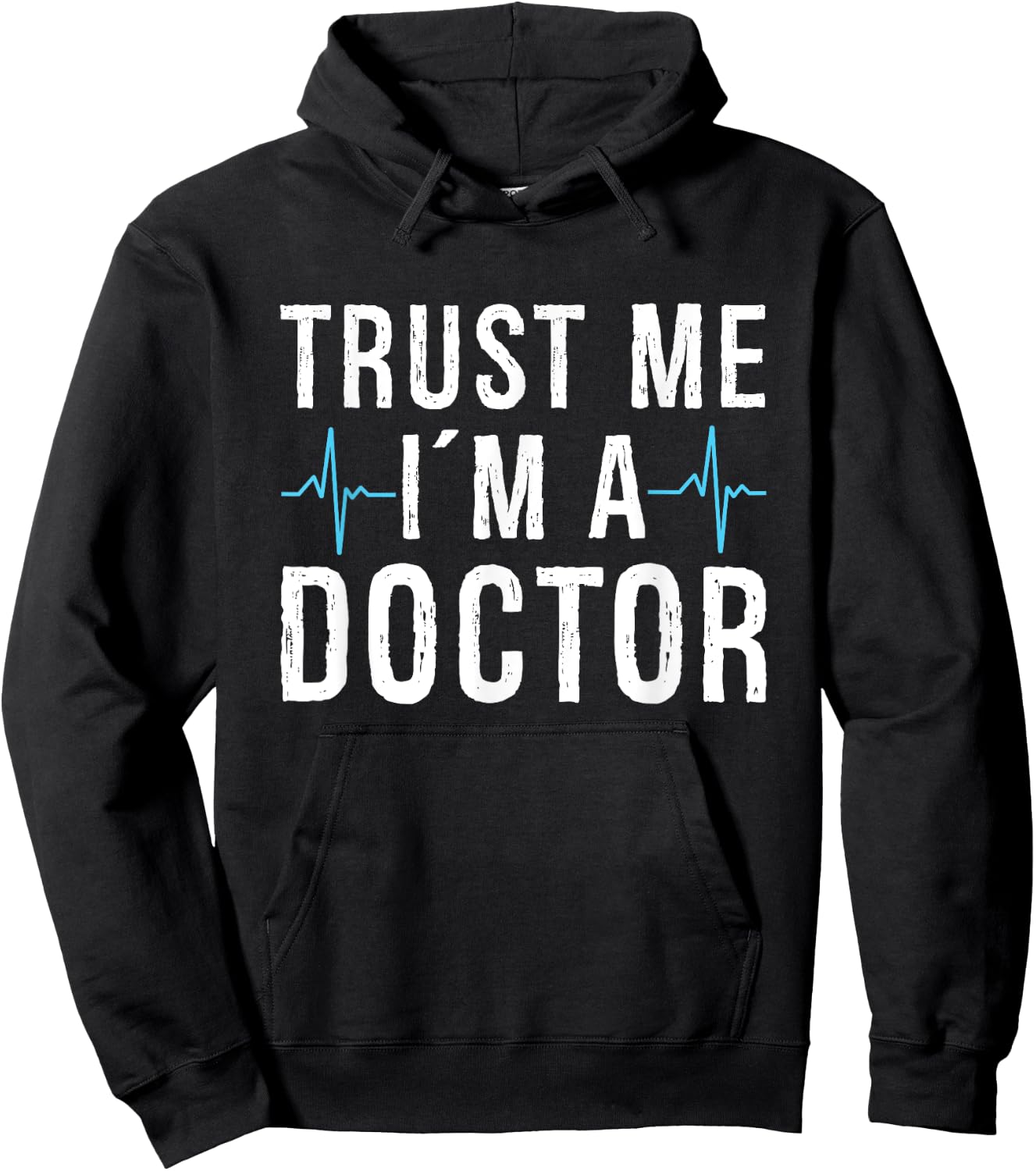 Trust me I'm a Doctor Hoodie - Hoodie | Black