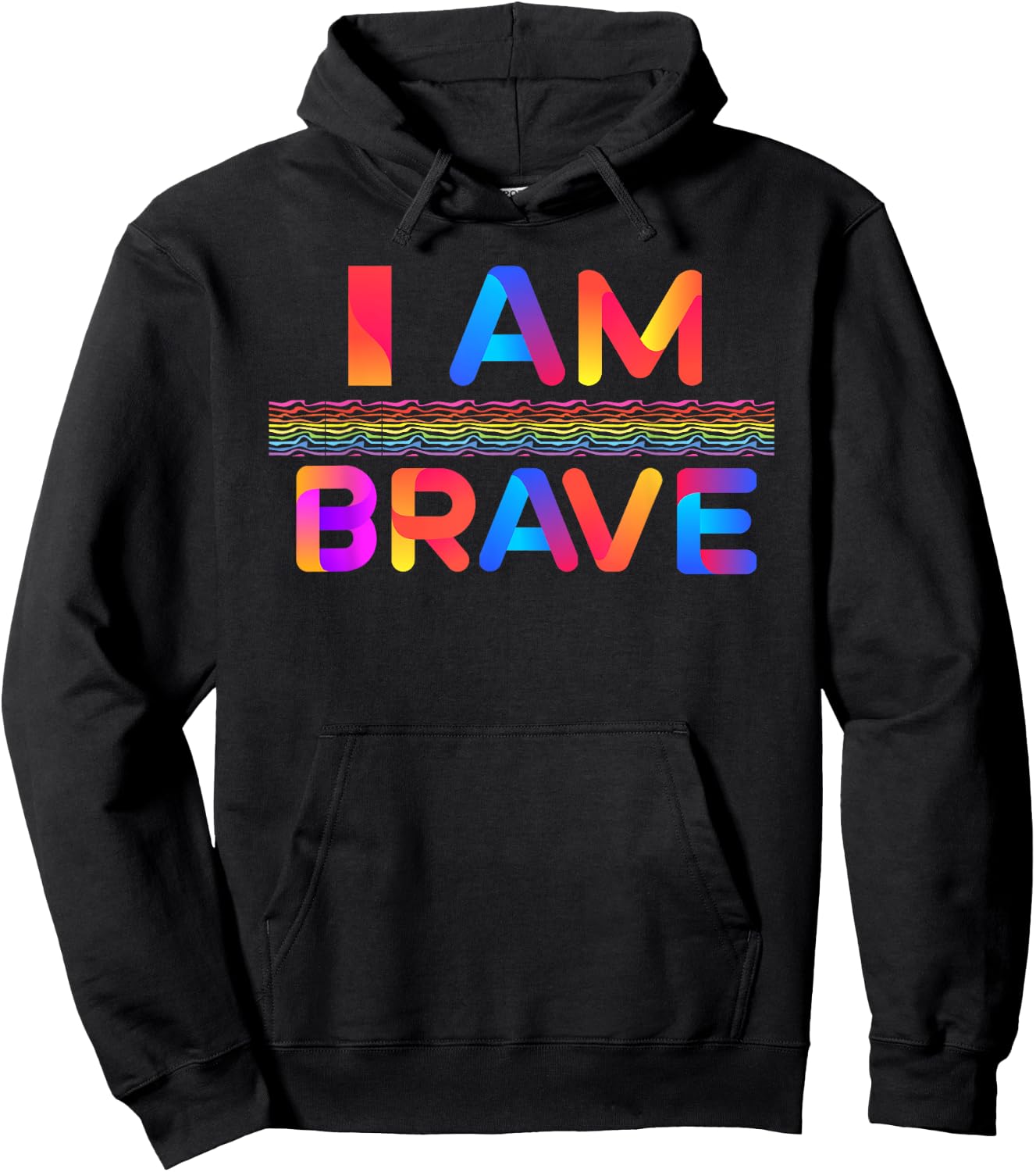 Brave I Am Brave Gift Hoodie - Hoodie | Black