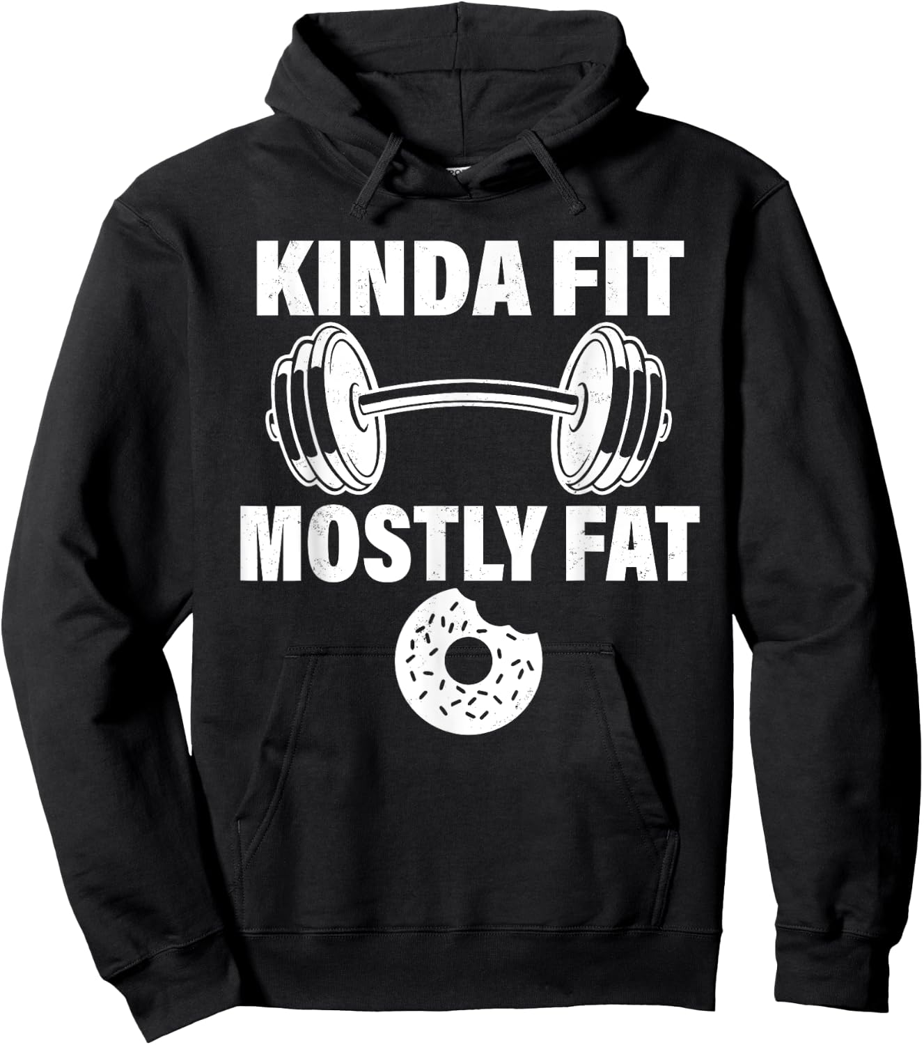 Kinda Fit Mostly Fat Fitness Funny Workout Exercise Gym Hoodie - Hoodie | Black