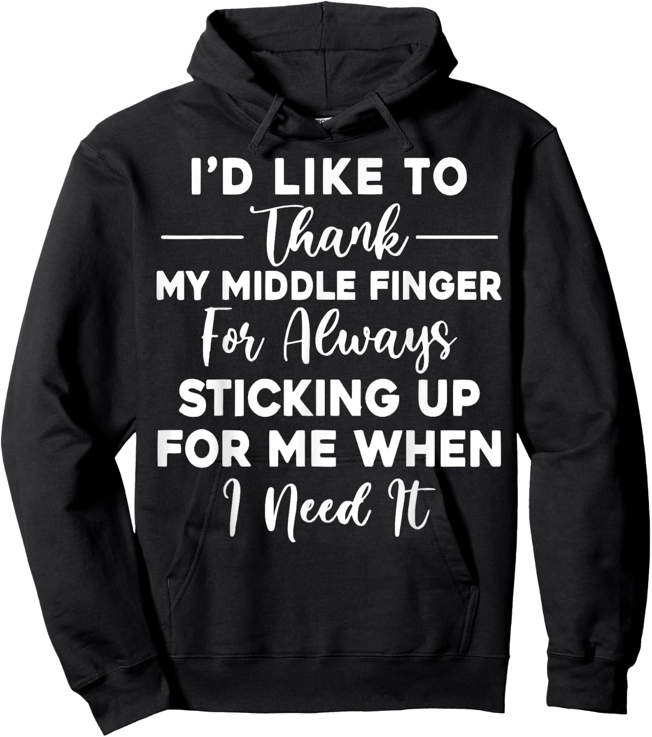 I'd Like To Thank My Middle Finger Funny Sarcasm Hoodie - Hoodie | Black