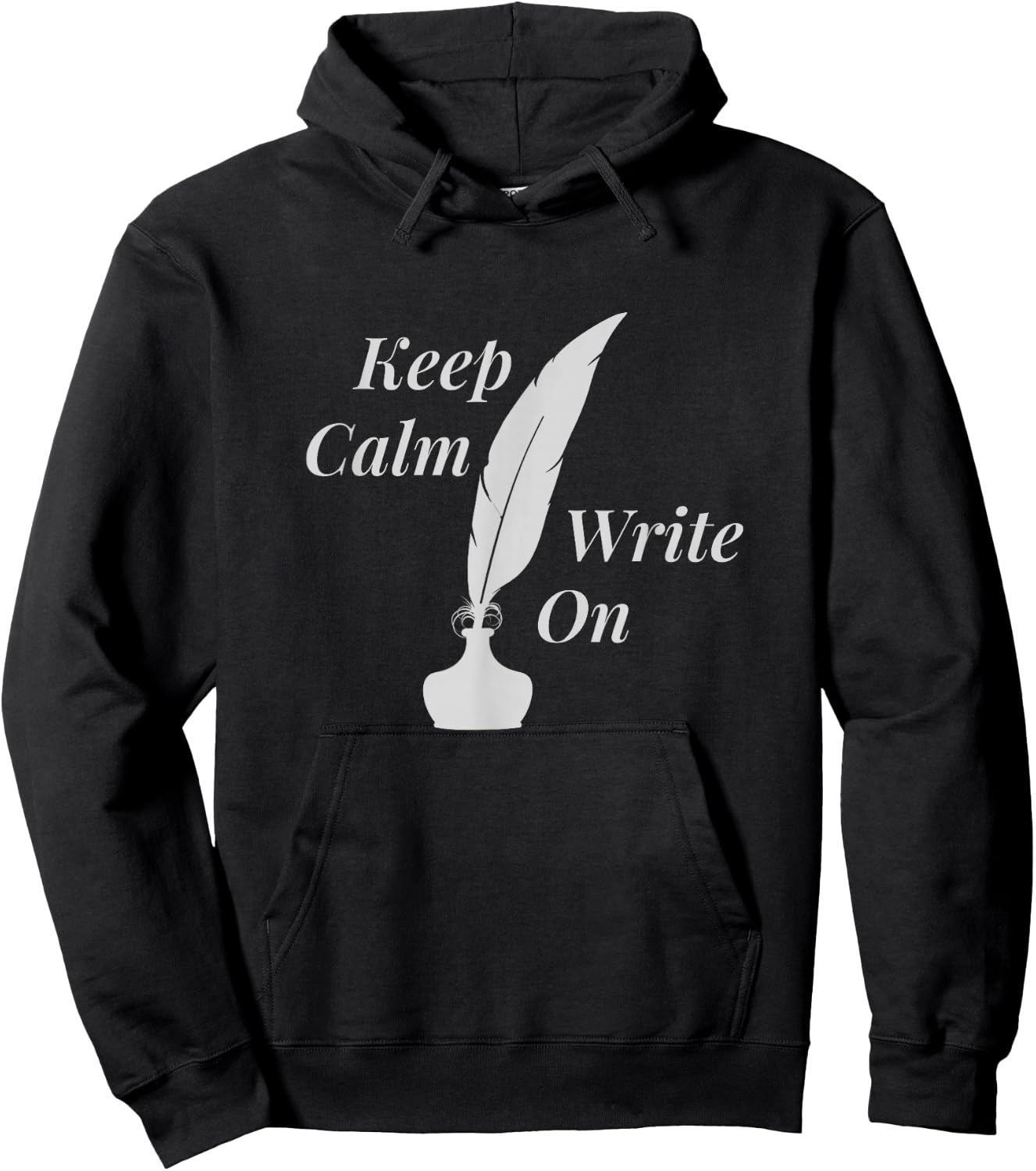 Keep Calm and Write On | Writer Hoodie - Hoodie | Black