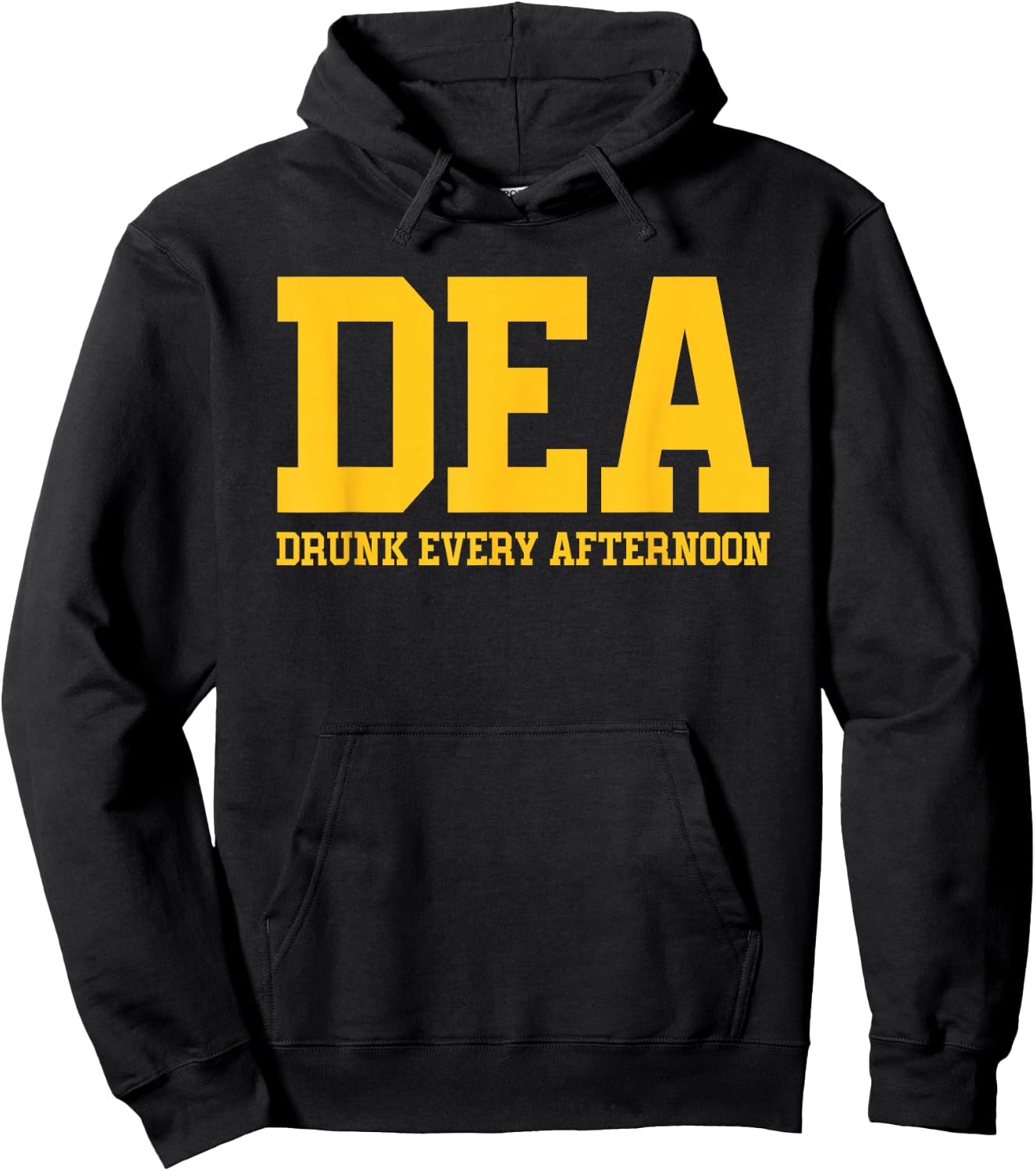 DEA Drunk Every Afternoon Drinking Lover Funny Hoodie - Hoodie | Black
