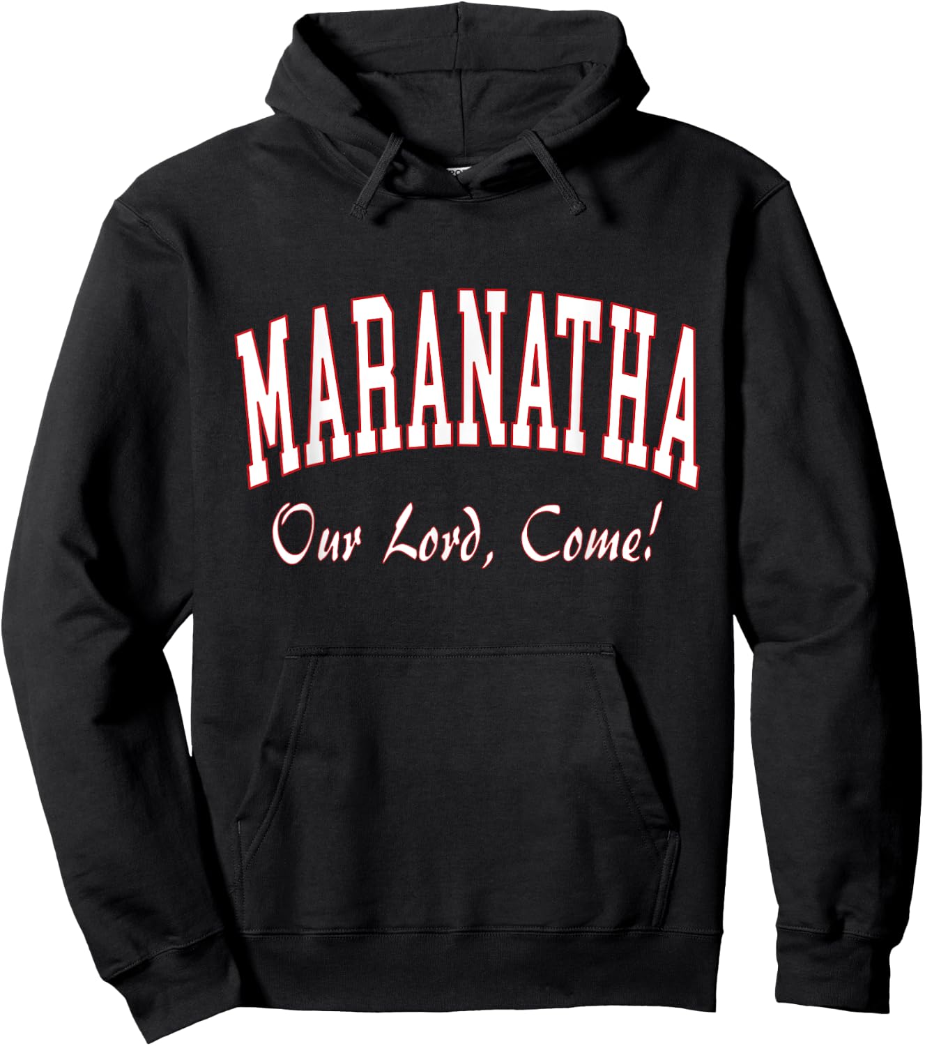 Maranatha Jesus Will Come - 1st Corinthians New Testament Hoodie - Hoodie | Black