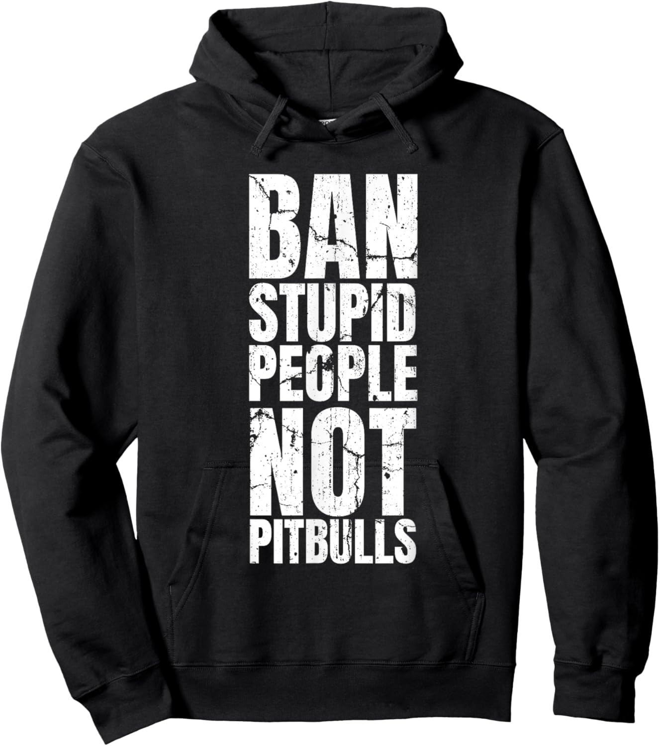 Pitbull Ban - Dog Breed Ban Stupid People Not Pit Bulls Hoodie - Hoodie | Black