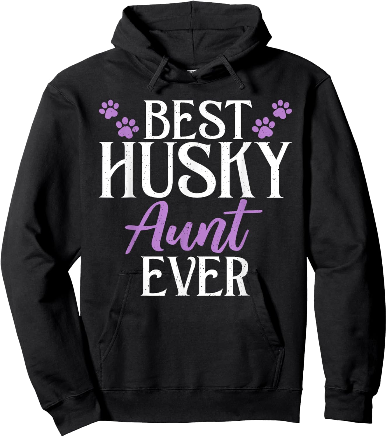 Best Husky Aunt Ever Husky Aunt Hoodie - Hoodie | Black