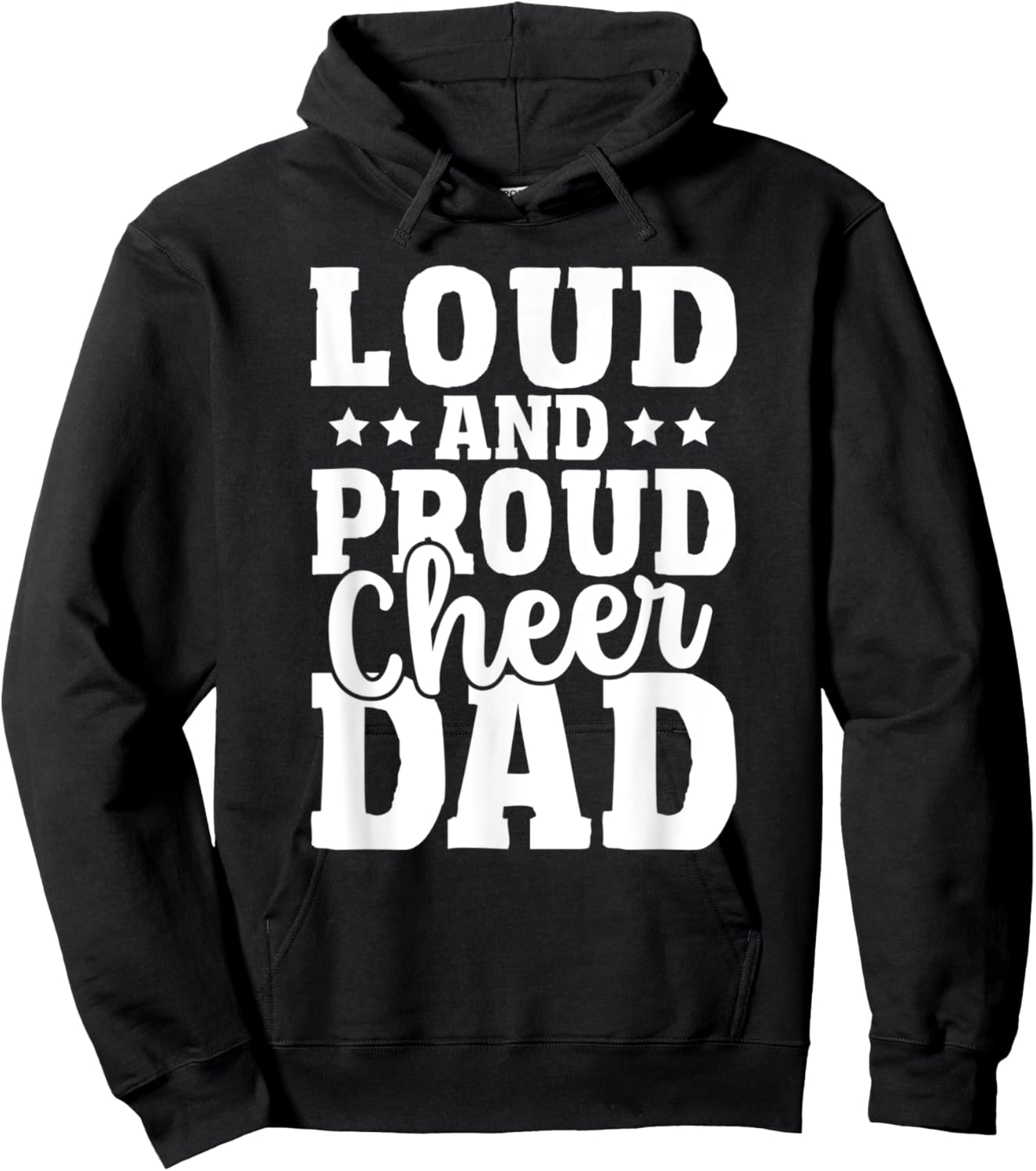 Cheer Father Cheerleading Girl Loud and Proud Cheer Dad Hoodie - Hoodie | Black