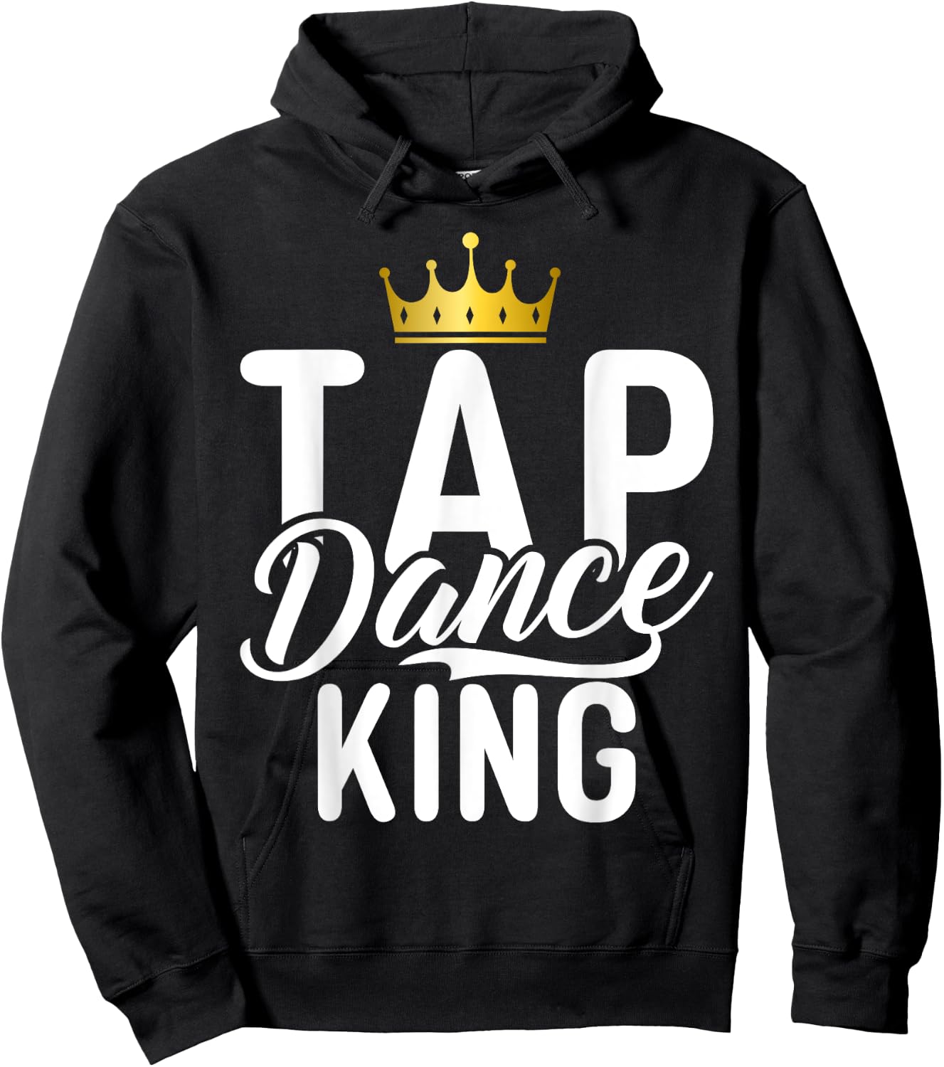 Tap Dance King Hoodie - Hoodie | Black
