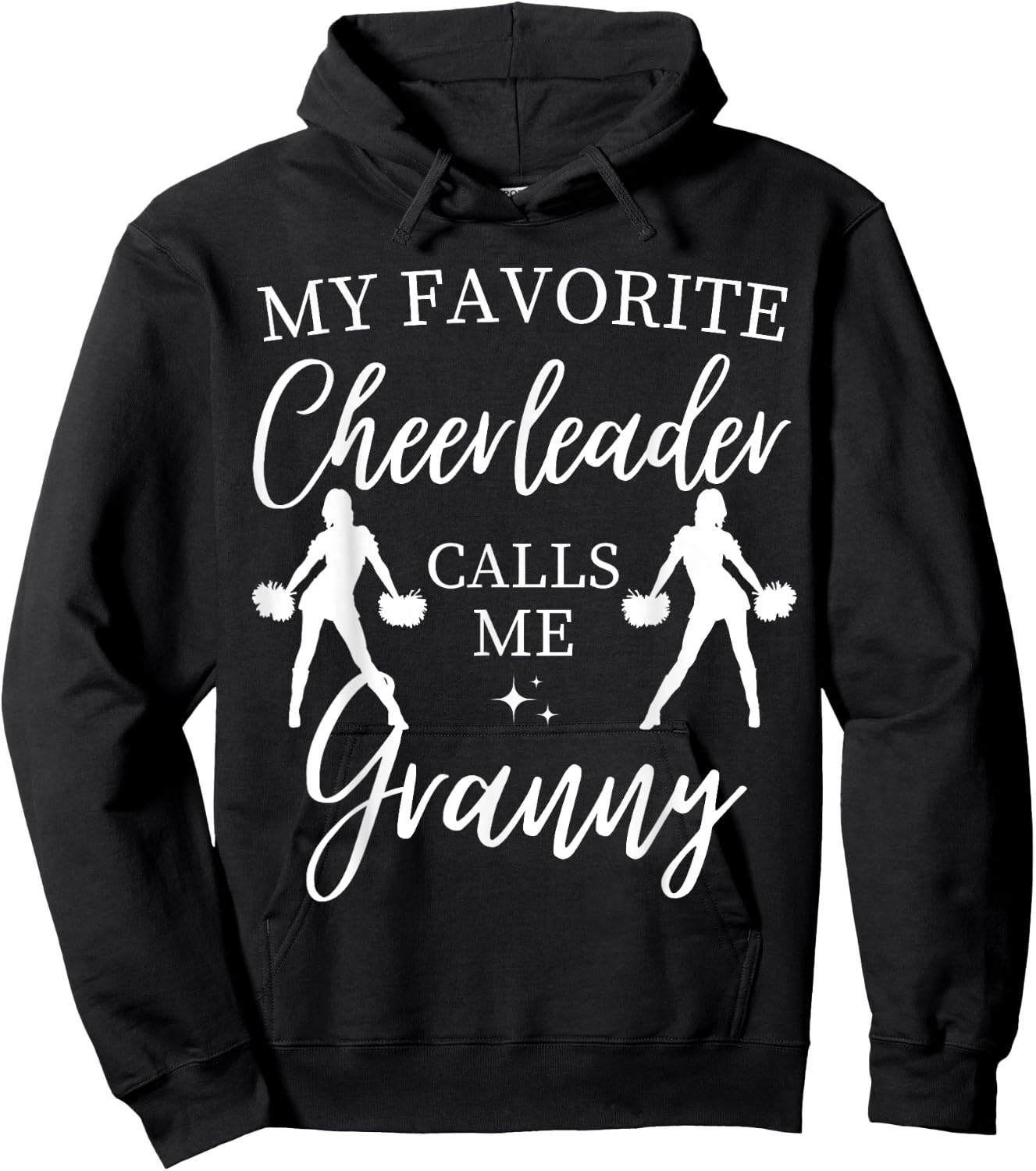 My Favorite Cheerleader Calls Me Granny Sports Cheer Family Hoodie - Hoodie | Black