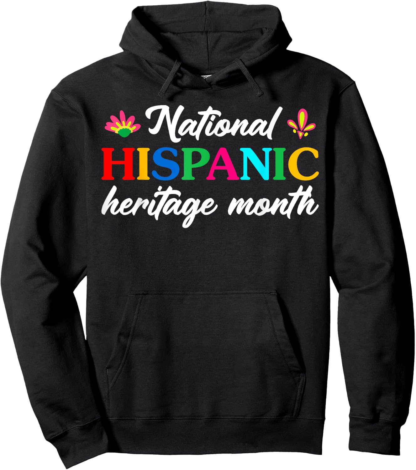 National Hispanic Heritage Month Mexican American Spanish Hoodie - Hoodie | Black
