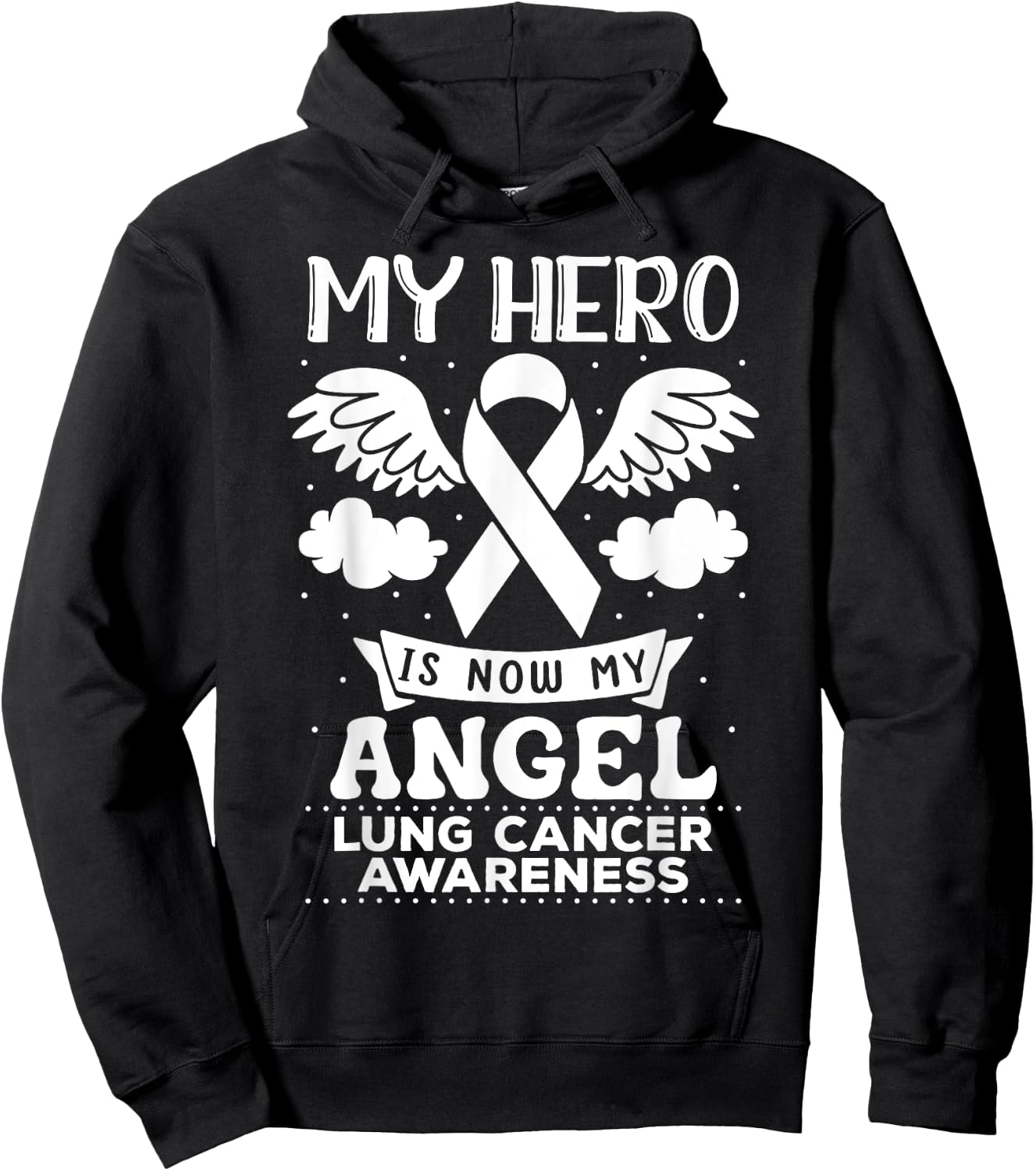 My Hero is Now My Angel Lung Cancer Awareness Memorial Hoodie - Hoodie | Black