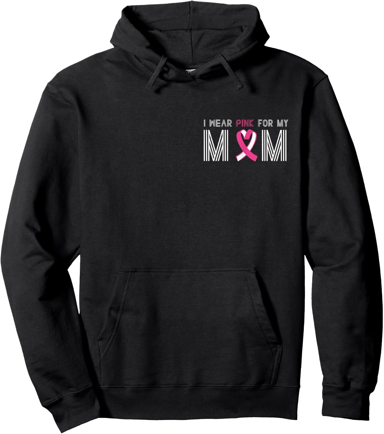 I Wear Pink For My Mom Hoodie - Hoodie | Black