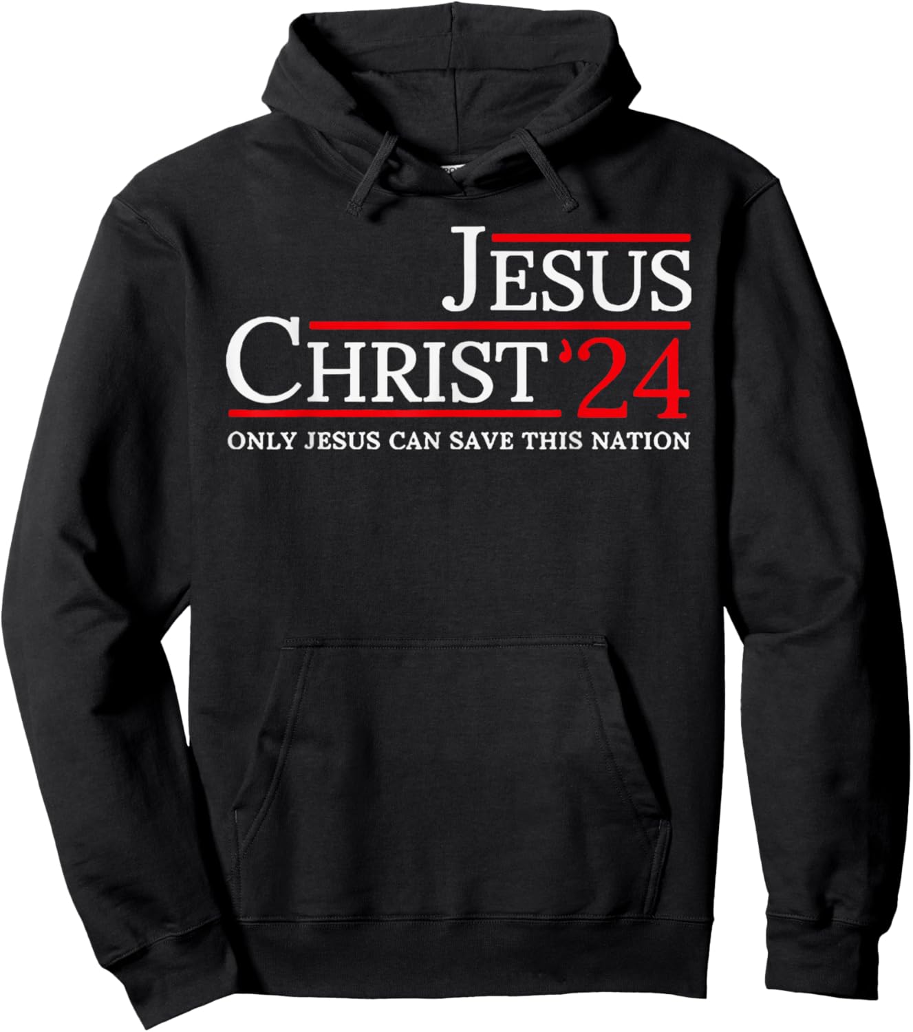 Jesus Christ 2024 Only Jesus Can Save This Nation Hoodie - Hoodie | Black