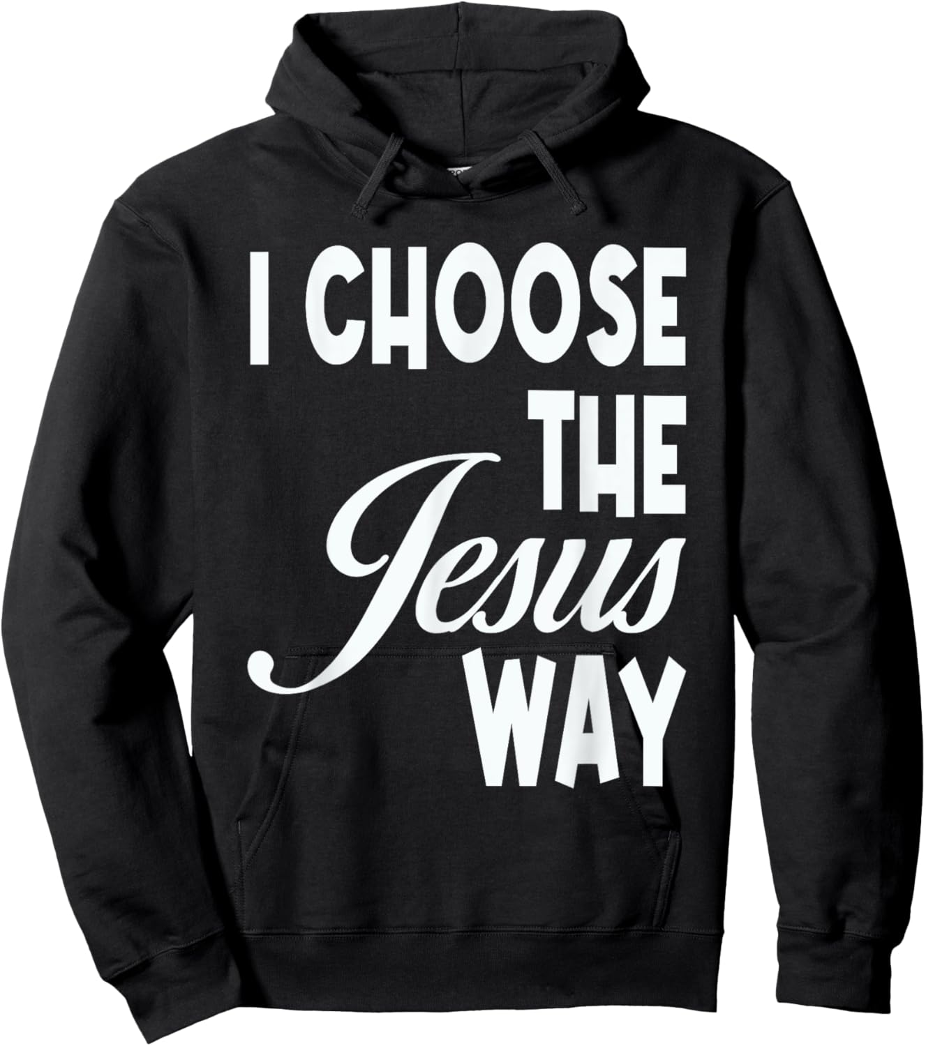 I Choose The Jesus Way Christian Holy God Hoodie - Hoodie | Black