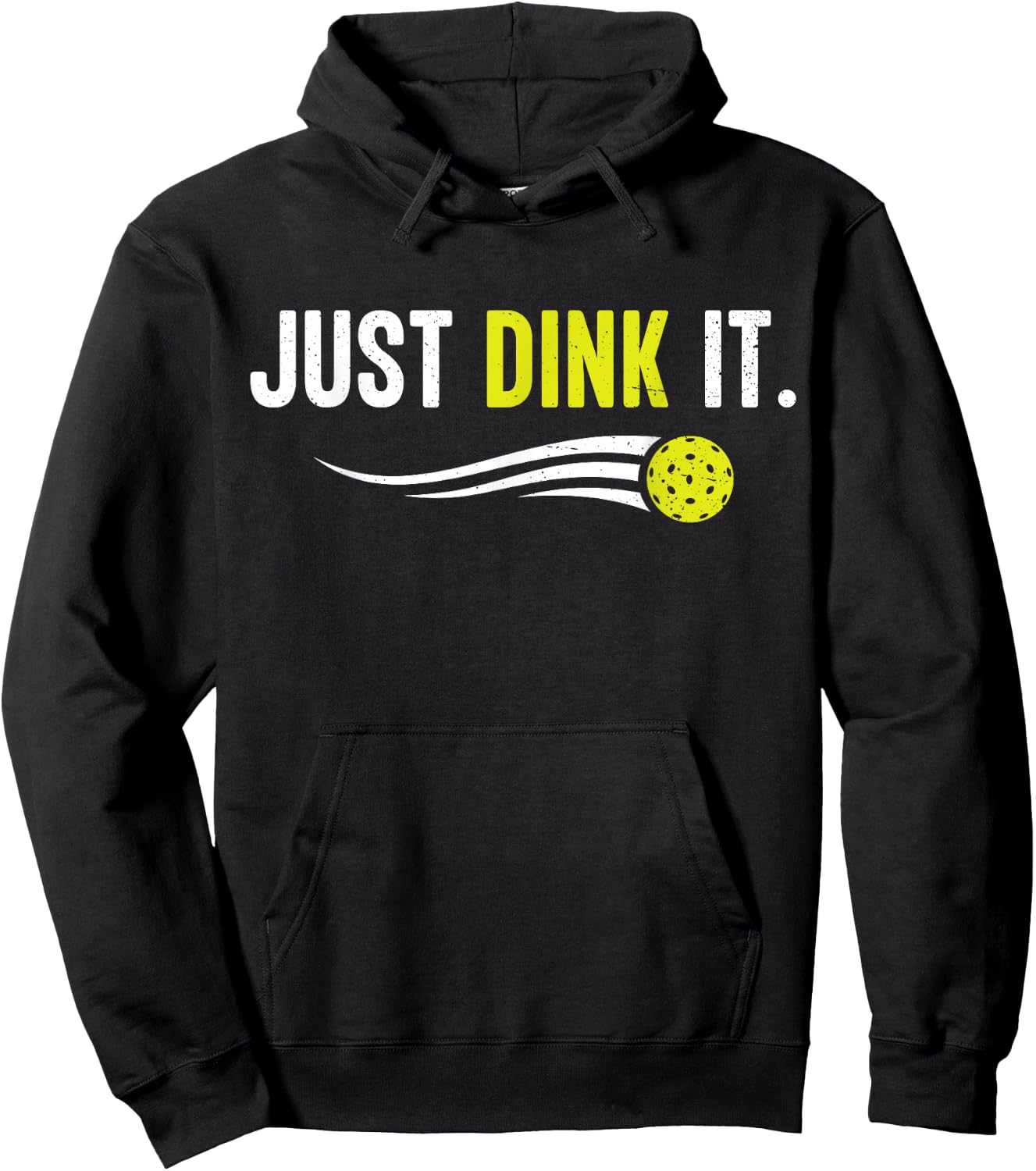 Pickleball shirt Funny Just Dink It Pickleball Men Women Hoodie - Hoodie | Black