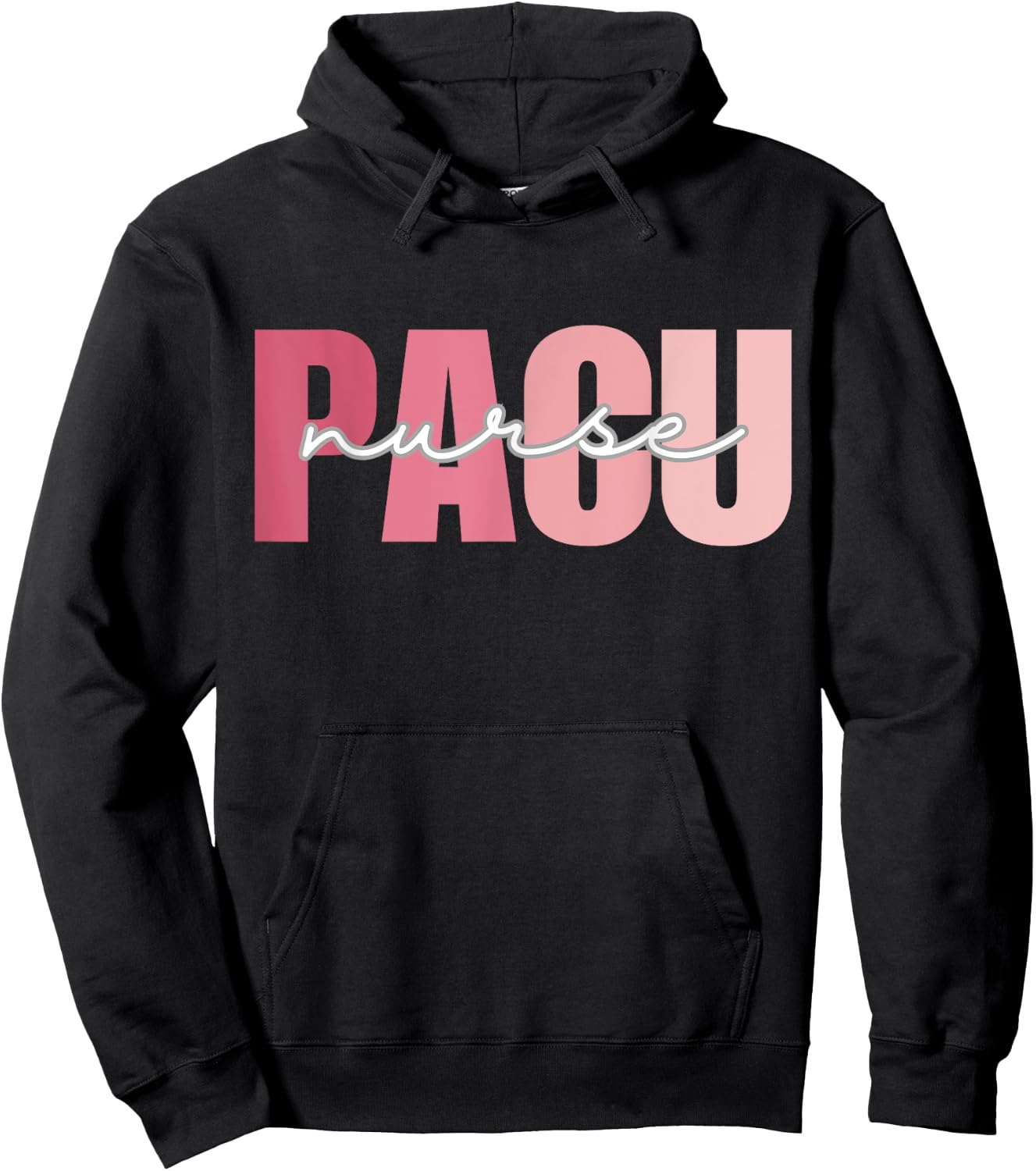 PACU Nurse Work School Funny Team Squad Gifts Women Hoodie - Hoodie | Black