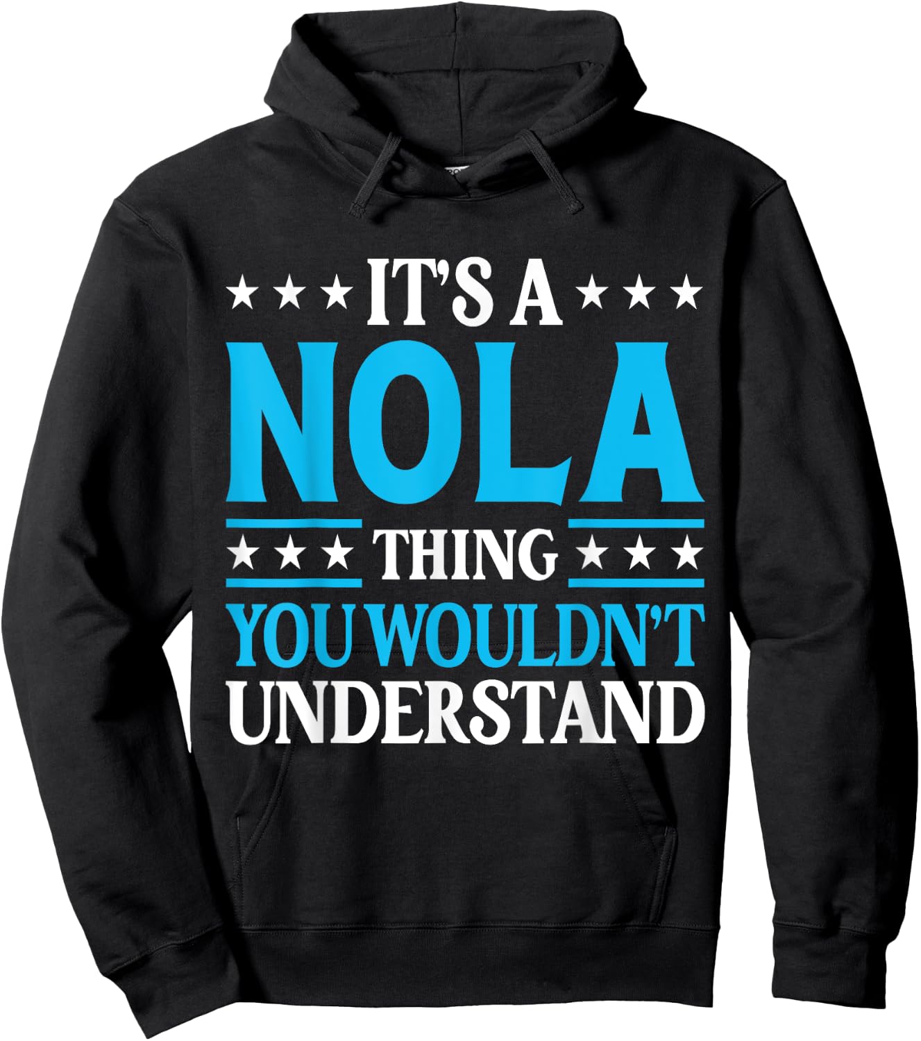 It's A Nola Thing Wouldn't Understand Girl Name Nola Hoodie - Hoodie | Black