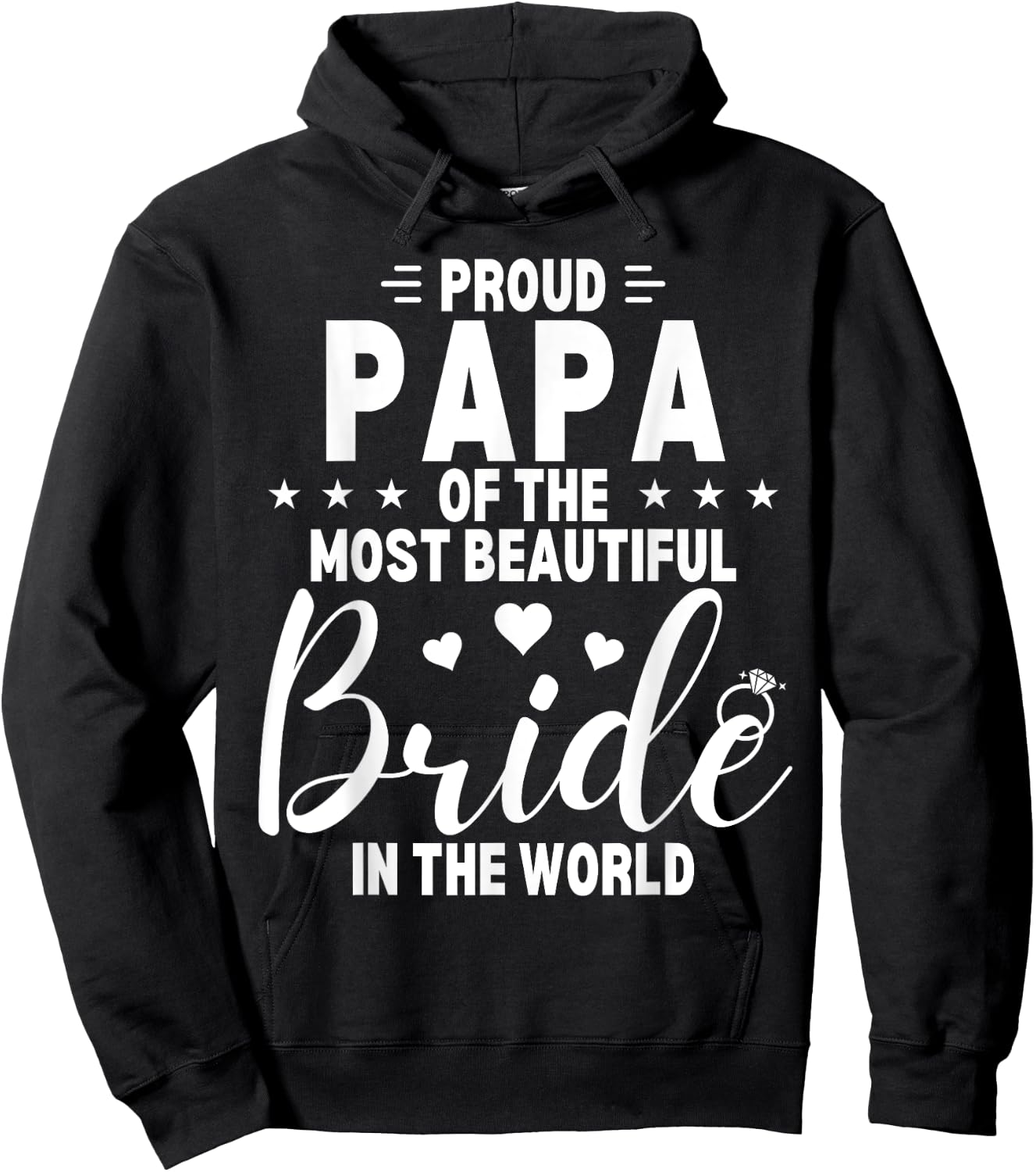 Proud Papa of the Most Beautiful Bride Wedding Party Dad Hoodie - Hoodie | Black