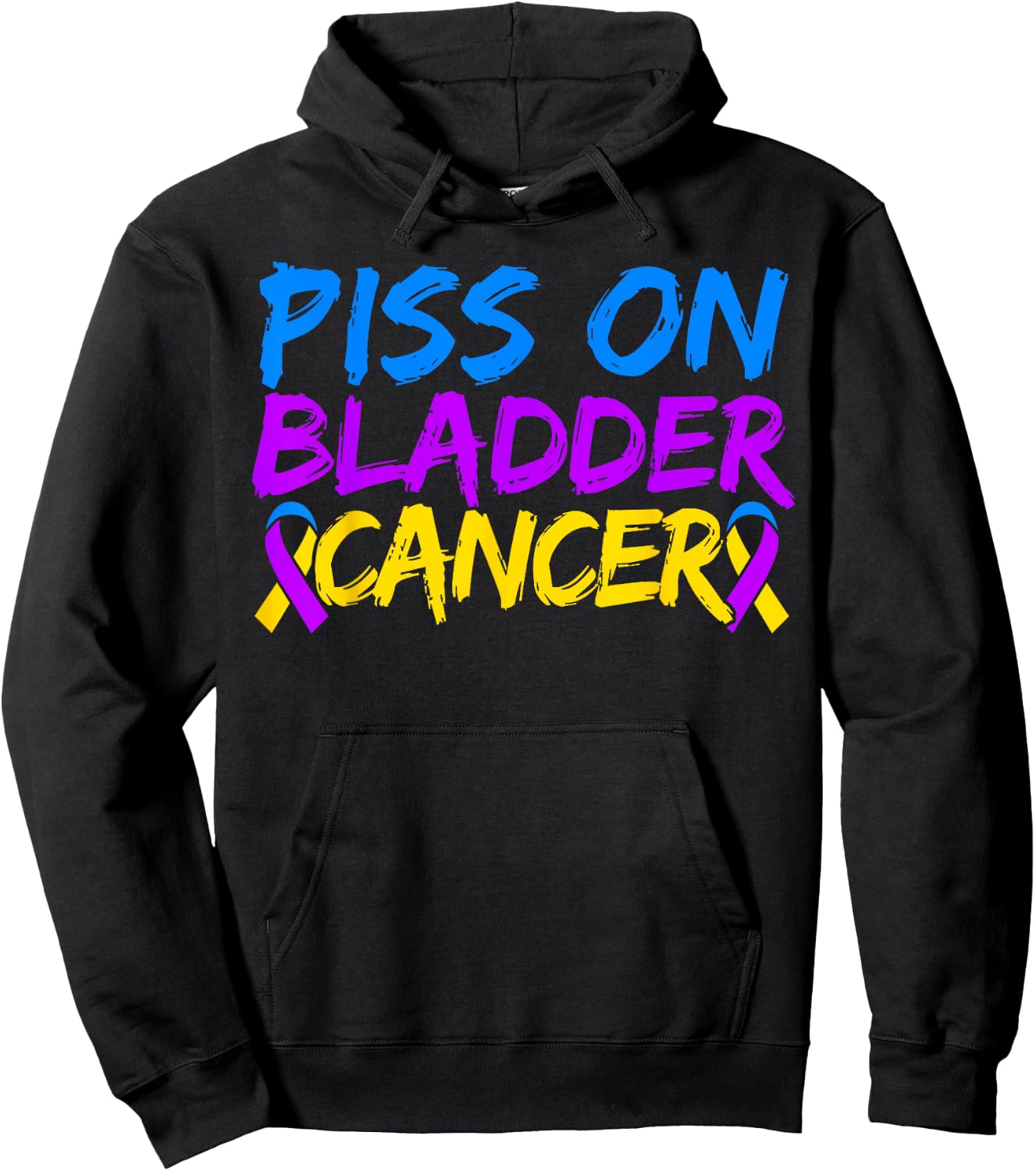 Piss On Bladder Cancer Warrior Bladder Cancer Awareness Hoodie - Hoodie | Black