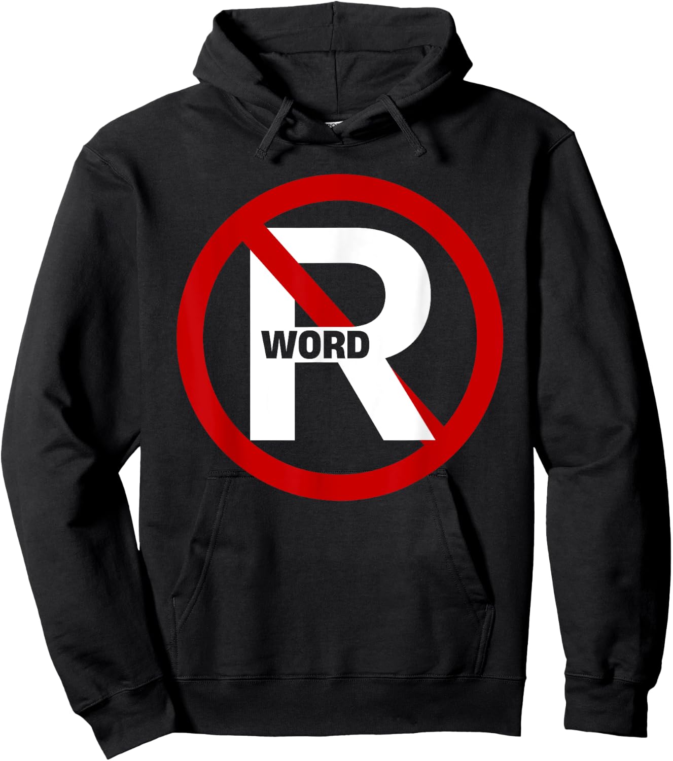 No R Word Shirt Funny Quote Women Hoodie - Hoodie | Black