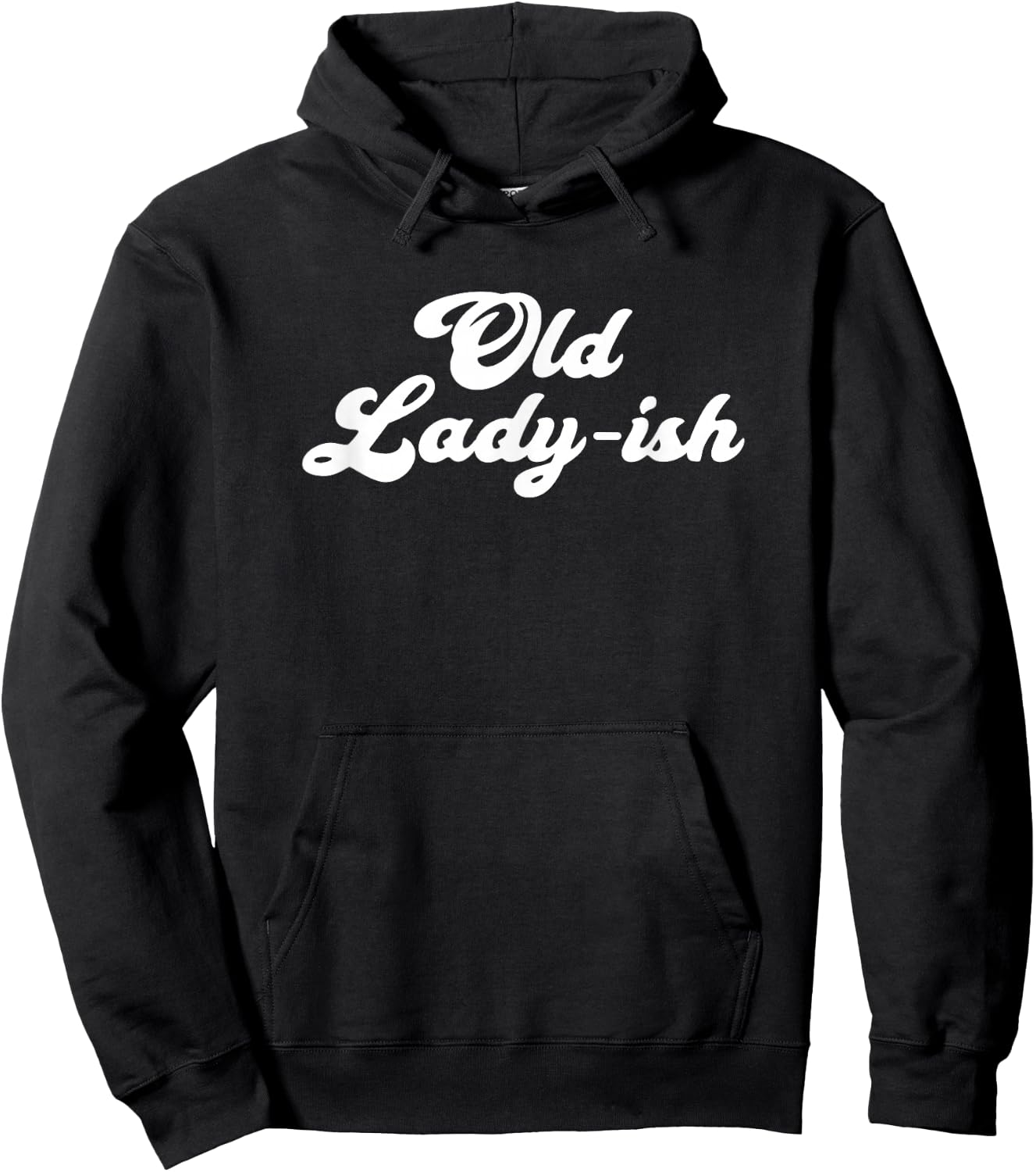 Old Lady-Ish Old Age Senior Citizen Grandma Mom Hoodie - Hoodie | Black