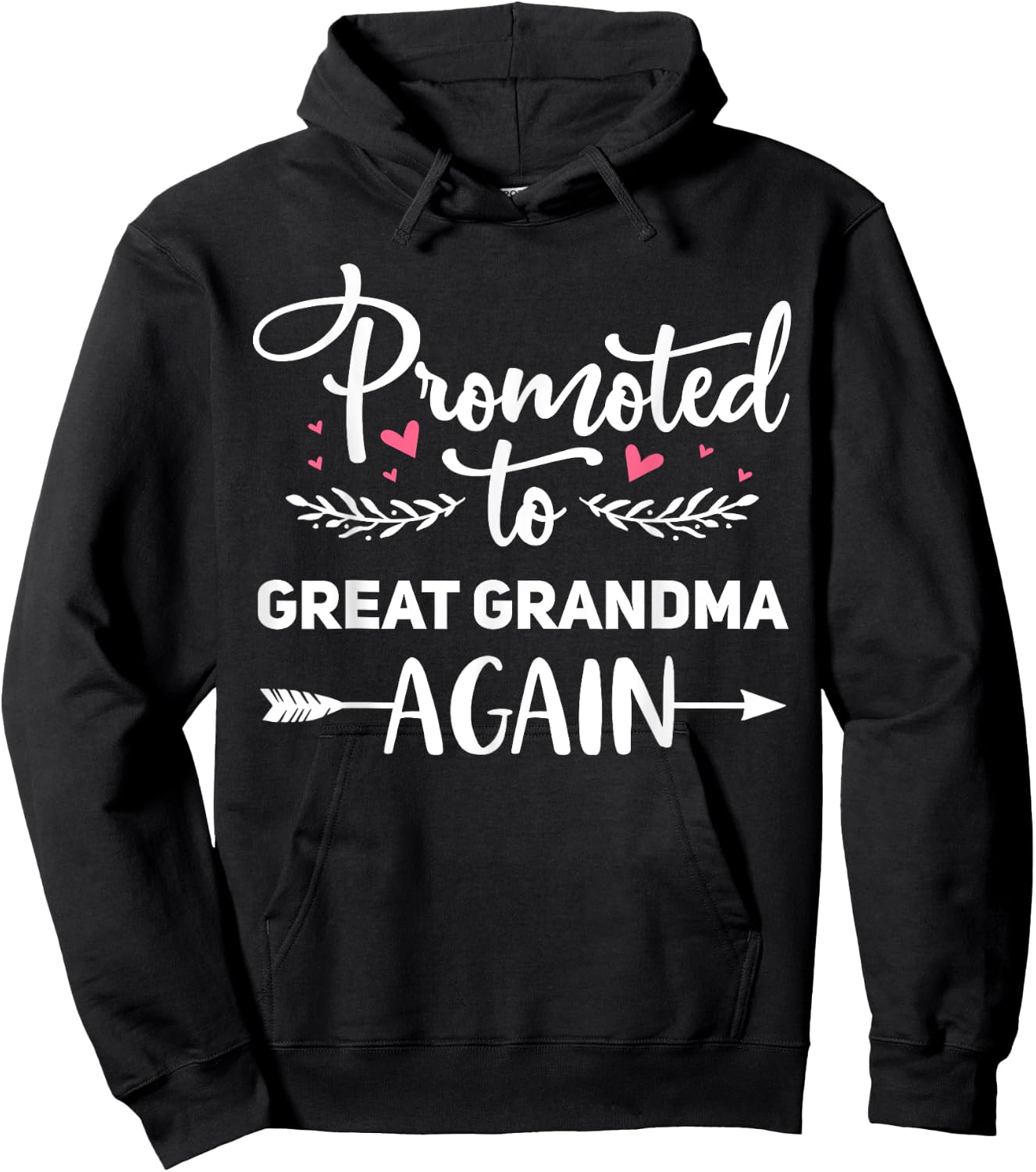 Promoted to Great Grandma Again Cute Pregnancy Announcement Hoodie - Hoodie | Black