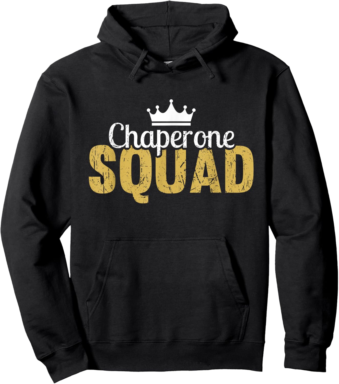Chaperone Squad Guide Humor Sarcasm Funny Statement Hoodie - Hoodie | Black