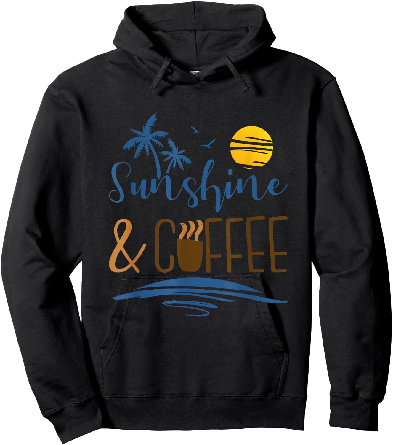 Sunshine And Coffee, Funny Summer Vacation Men Women Hoodie - Hoodie | Black