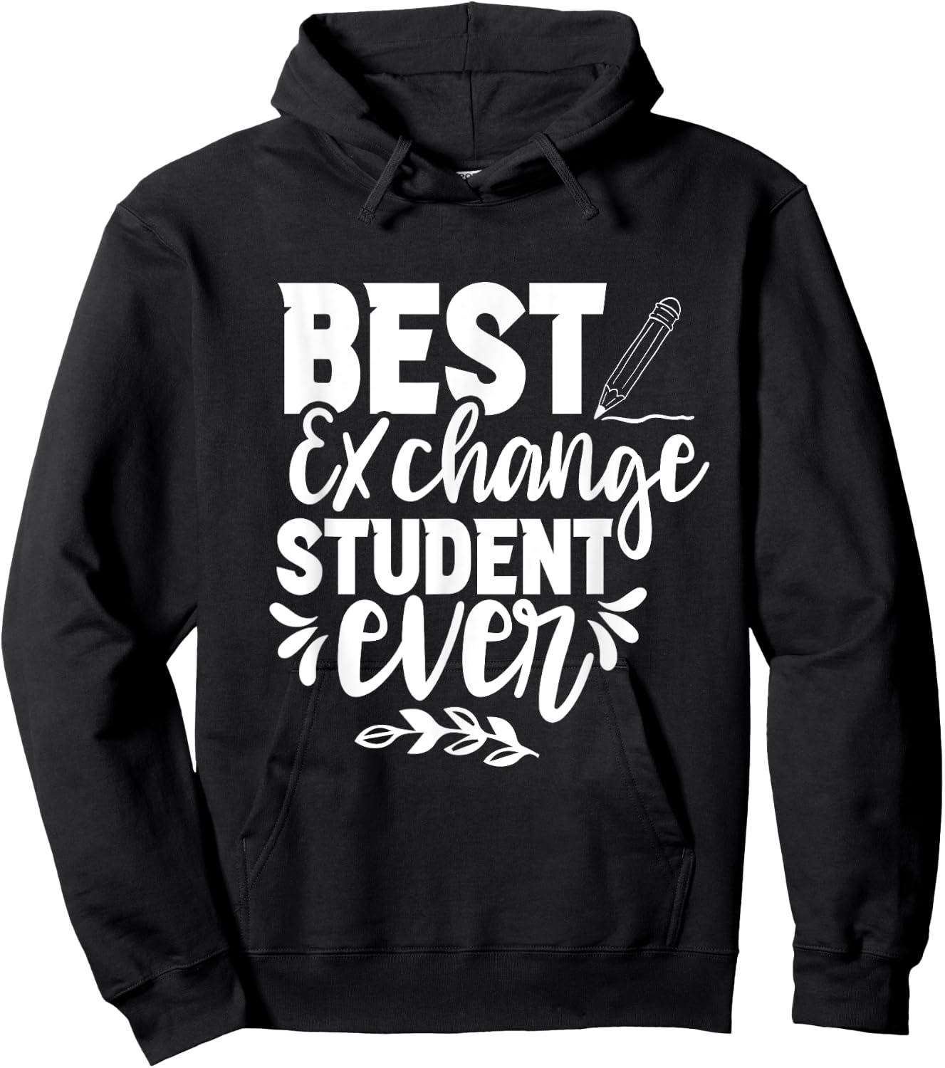 Best Exchange Student Ever Family Foreign School Host Hoodie - Hoodie | Black