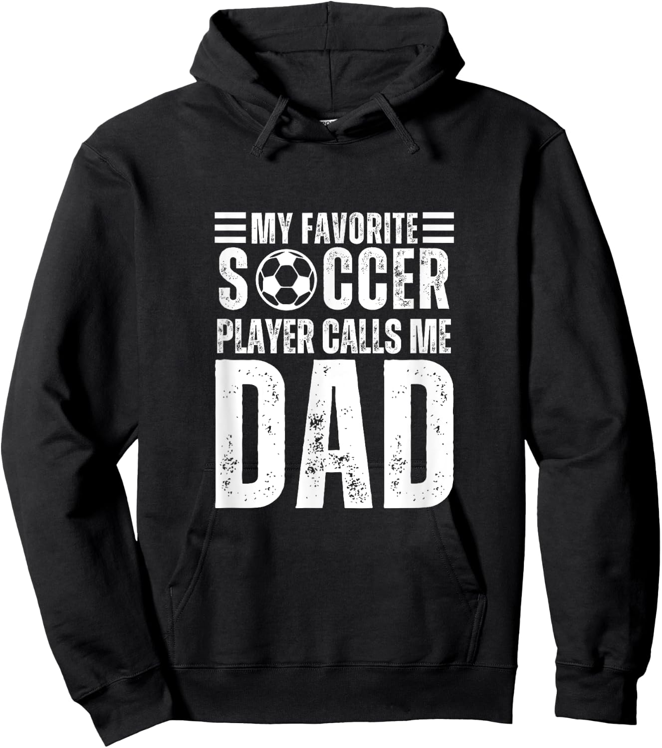 My Favorite Soccer Player Calls Me Dad Soccer Father Hoodie - Hoodie | Black