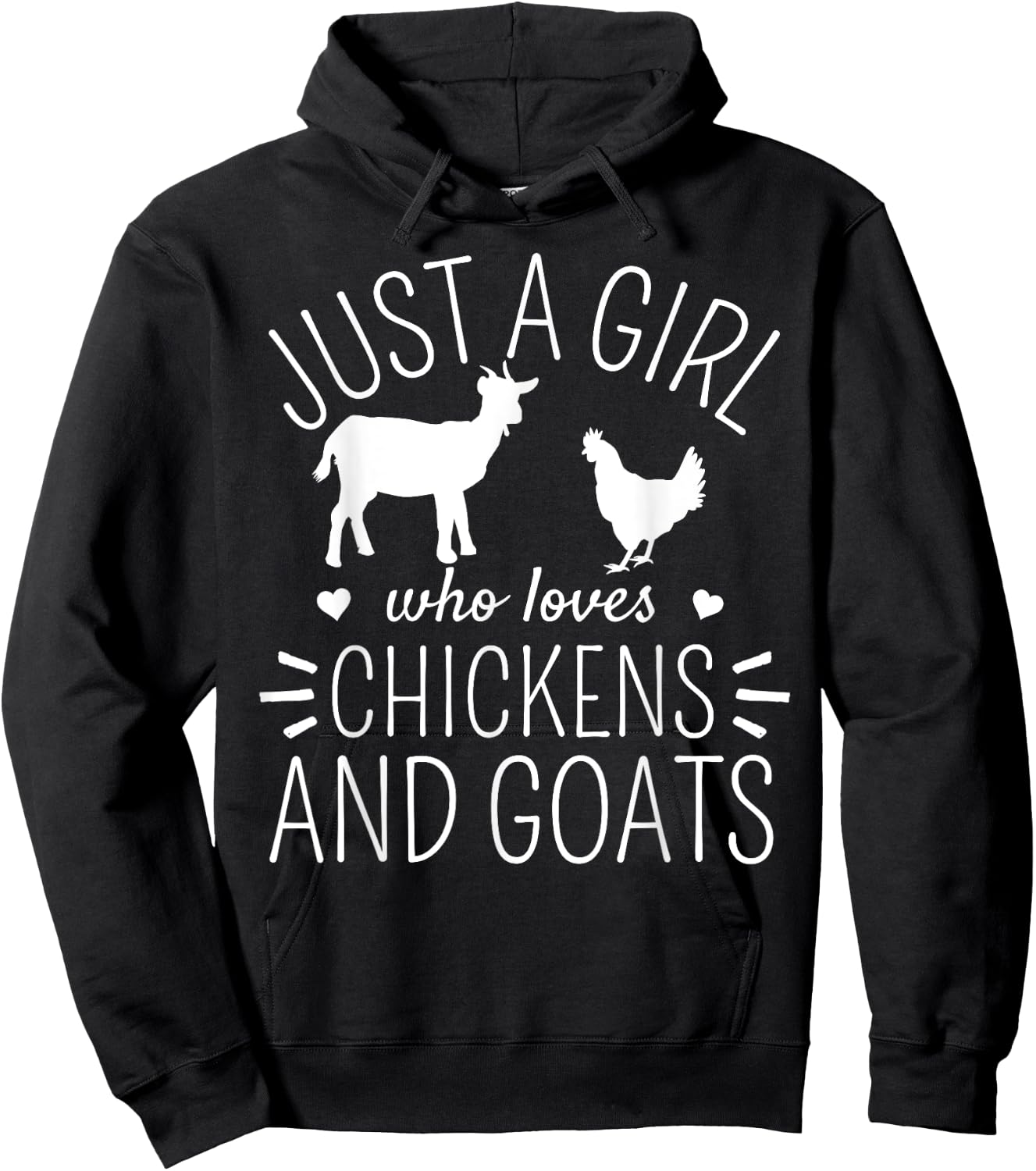 Just A Girl Who Loves Chickens And Goats Farmer Girls Hoodie - Hoodie | Black