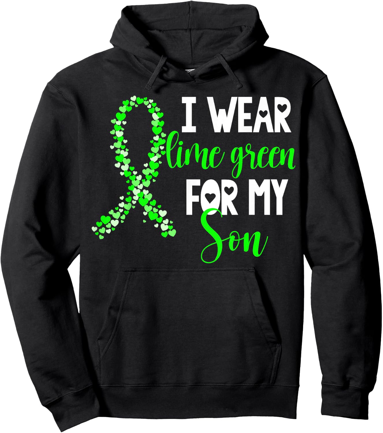I Wear Lime Green For My Son Non-Hodgkin Lymphoma Cancer Hoodie - Hoodie | Black