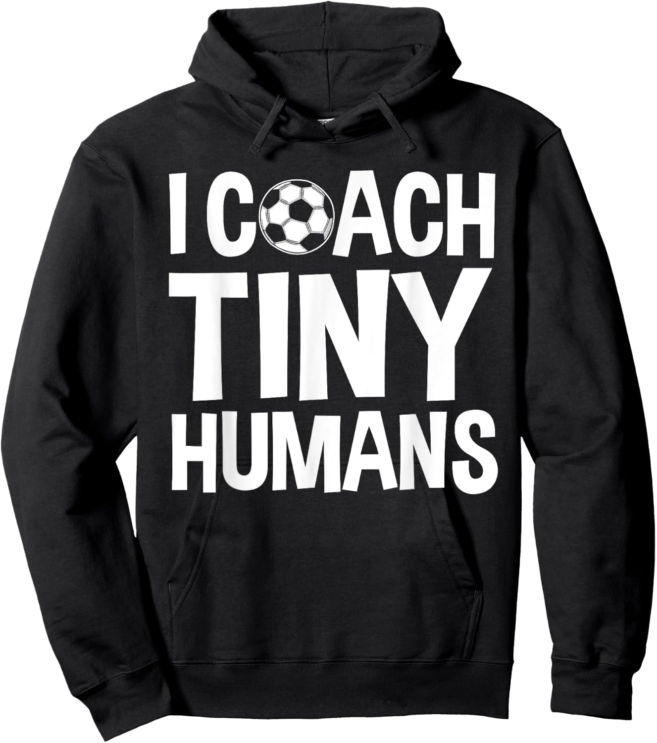 Soccer Trainer I Coach Tiny Humans Funny Soccer Coach Hoodie - Hoodie | Black
