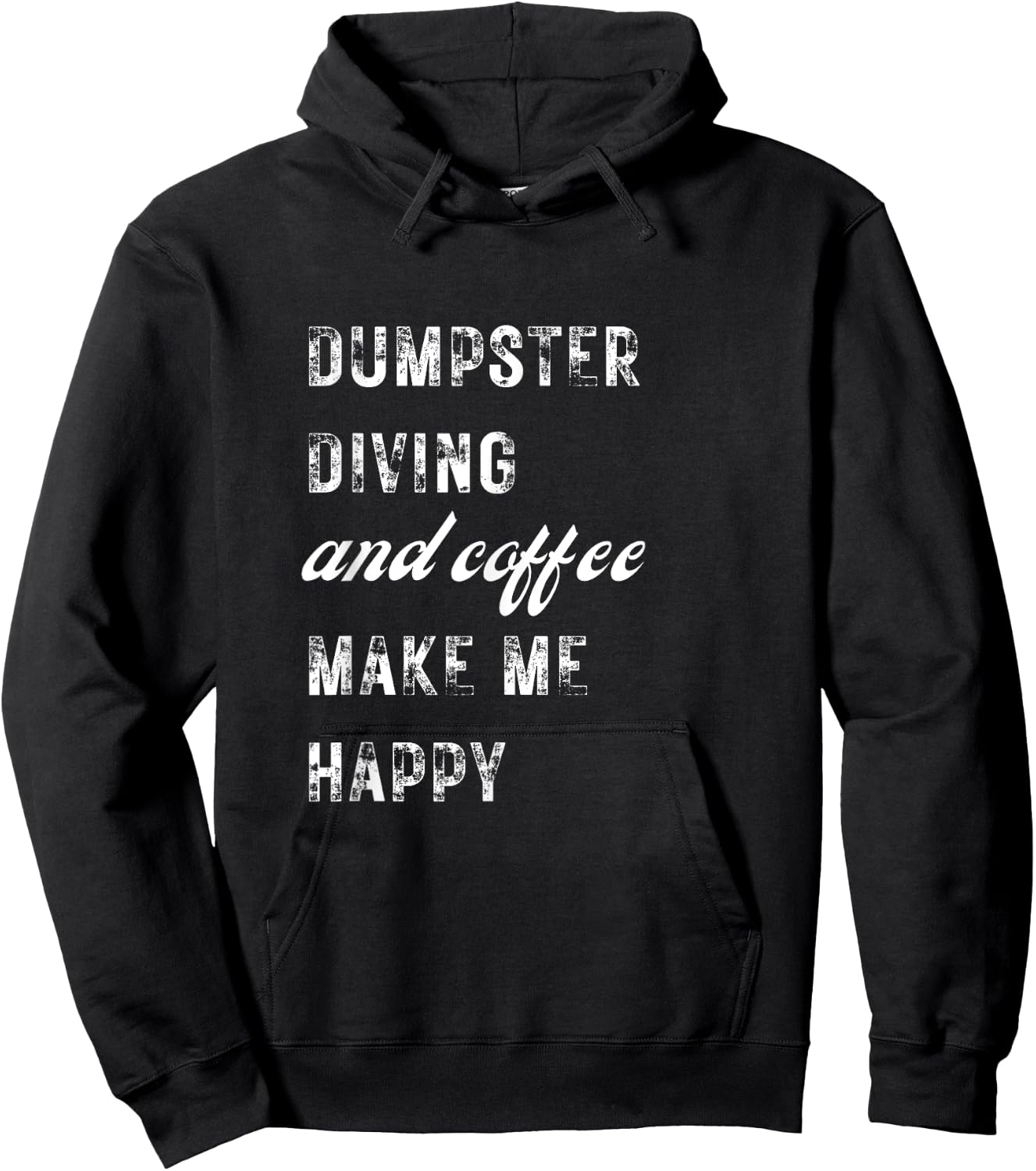 Happy Dumpster Diving Diver Expert Coffee Lover Funny Hoodie - Hoodie | Black
