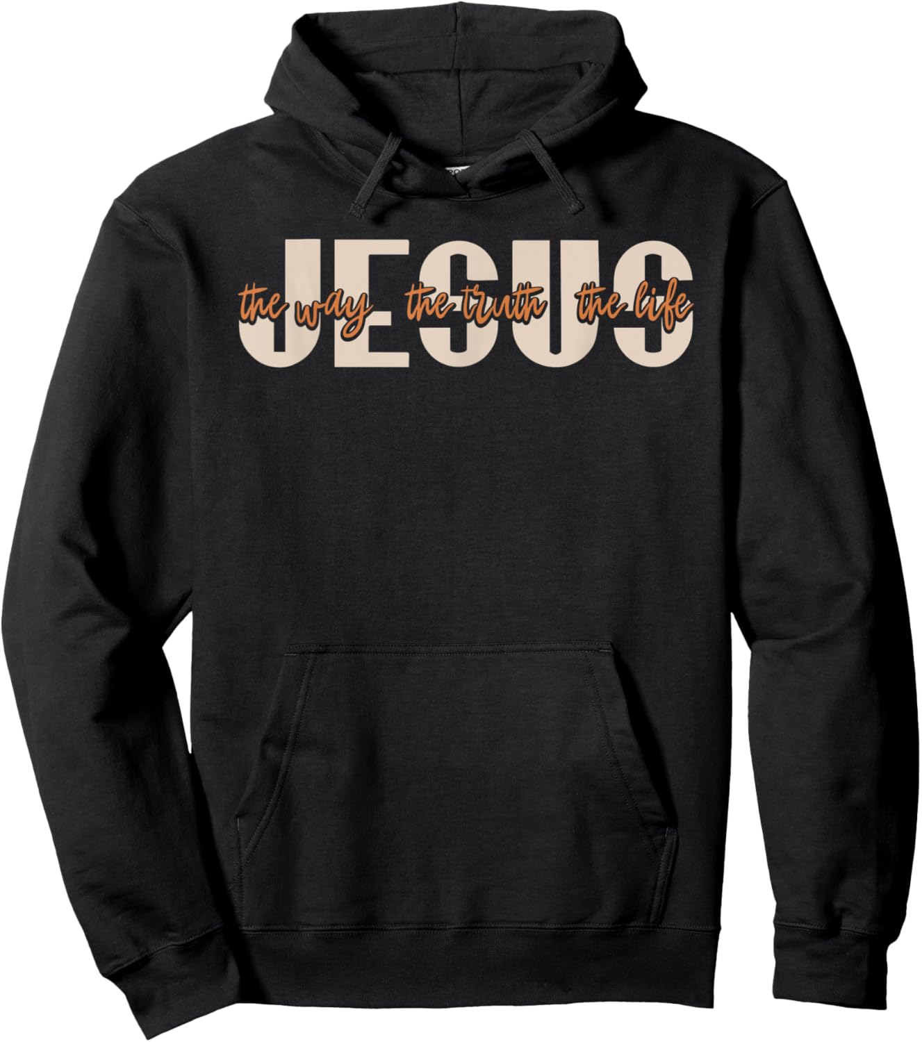 JESUS The Way The Truth The Life Christian Faith Hoodie - Hoodie | Black