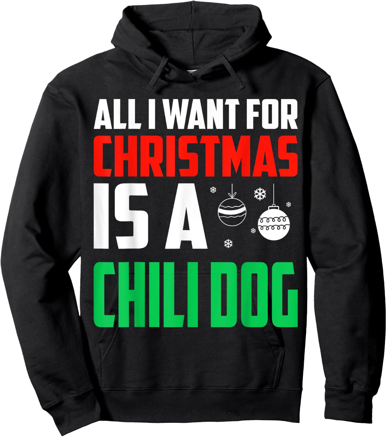All I Want For Christmas Is A Chili Dog Xmas Fast Food Women Kids Hoodie - Hoodie | Black